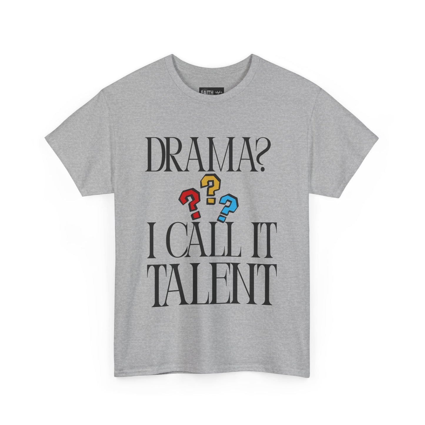 Drama Talent Unisex Heavy Cotton Tee, Funny Graphic Tee, Gift for Actors, Quirky Tee for Drama Lovers, Casual Wear, Gift for Friends