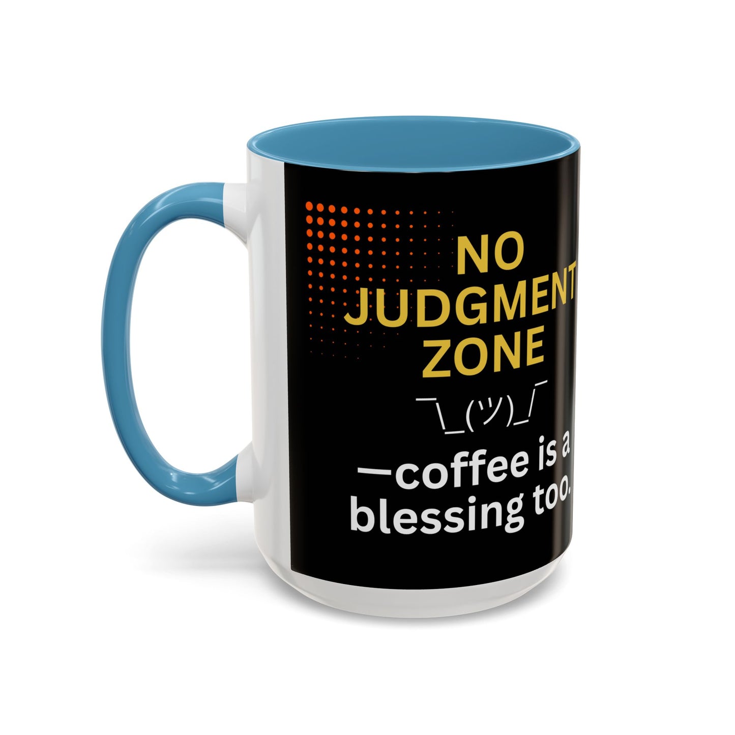 No Judgment Zone Coffee Mug, Funny Gift for Coffee Lovers, Unique Java Cup, Perfect for Birthdays, Inspirational Drinkware
