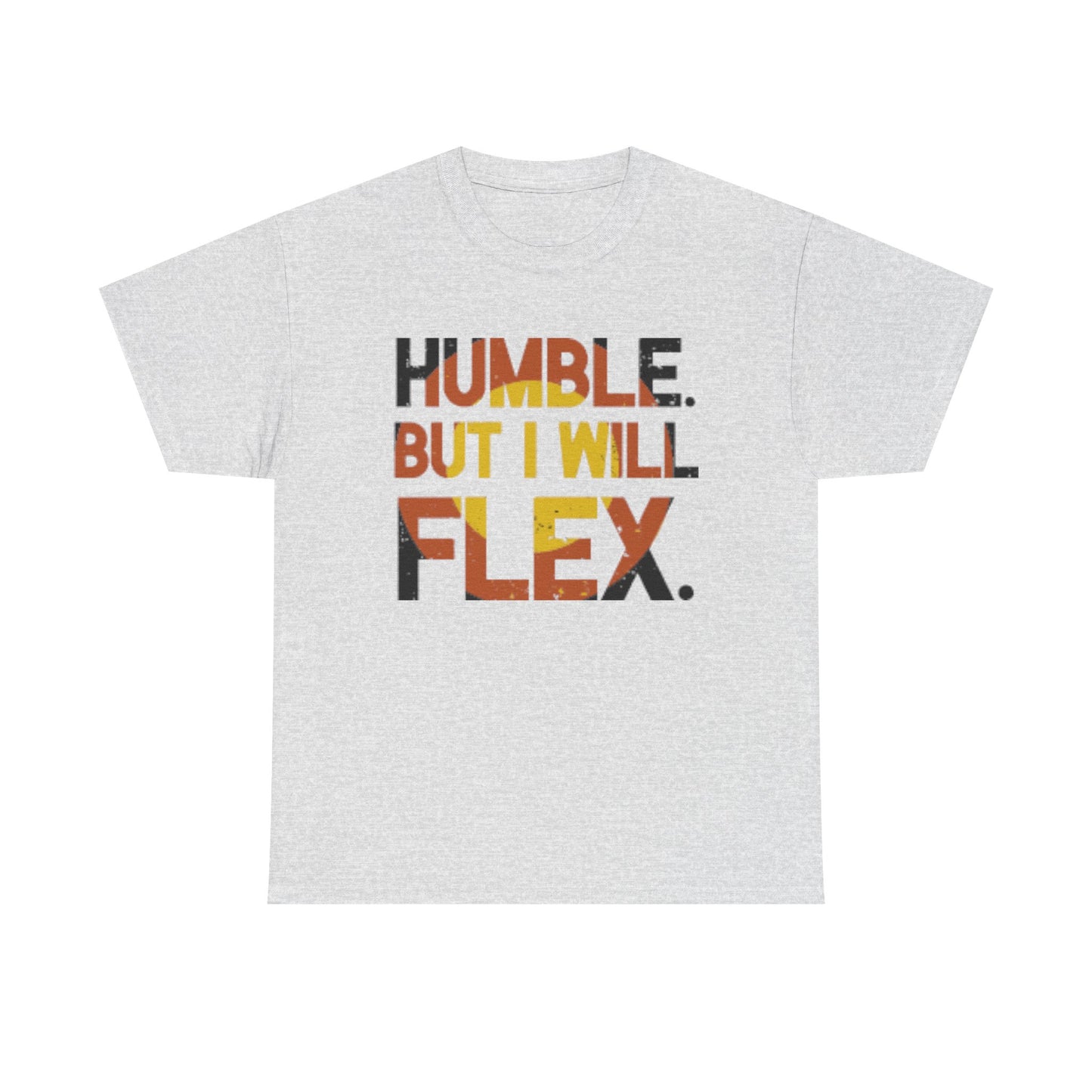 Male Heavy Cotton Tee - 'Humble. But I Will Flex.' Motivational Shirt, Gift for Fitness Lovers, Casual Top, Birthday Gift, Gym Wear