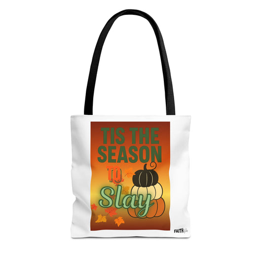 FaithStyles Seasonal Tote Bag: 'Tis the Season to Slay | Fall Shopping Bag, Halloween Tote, Autumn Handbag, Gift Bag, Eco-Friendly Tote