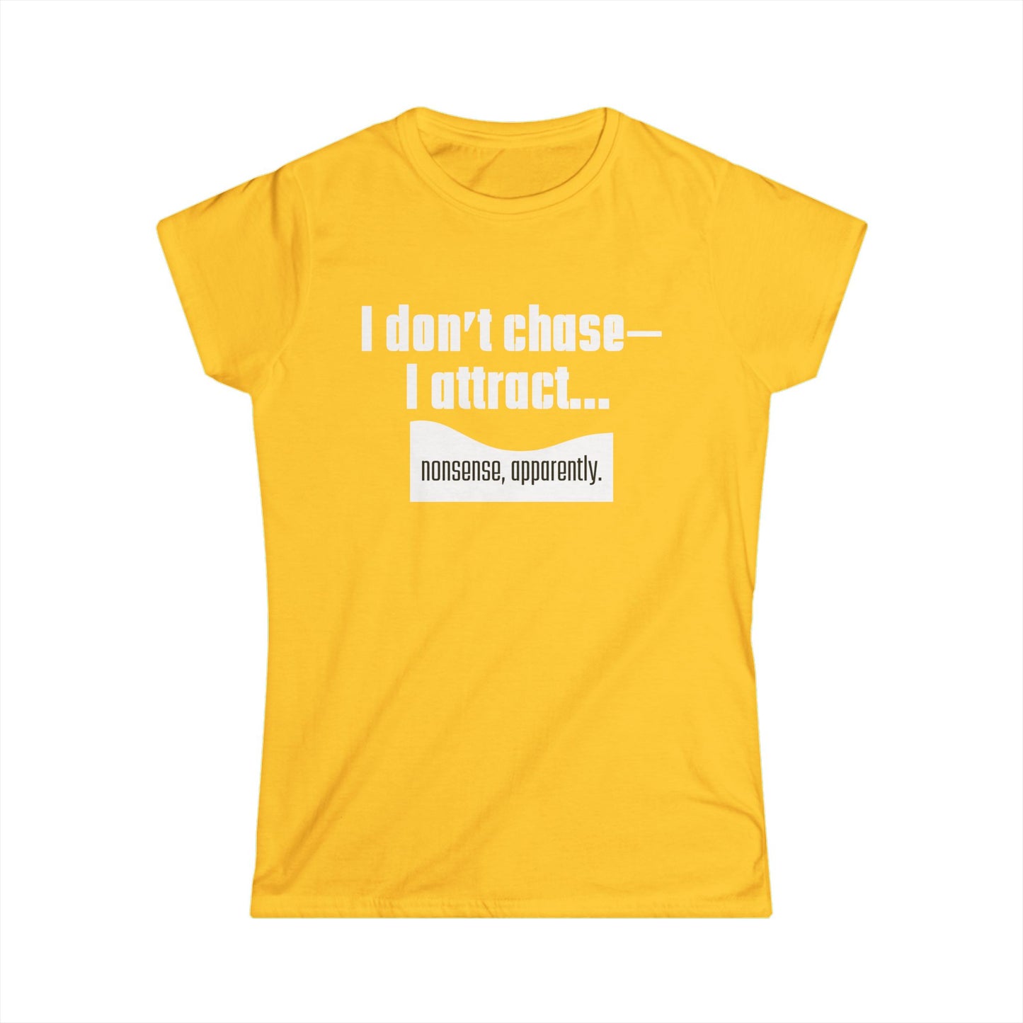 I Attract, Women's Softstyle Tee, Inspirational Tee for Women, Motivational Shirt, Casual Everyday Wear, Perfect Gift for Friends