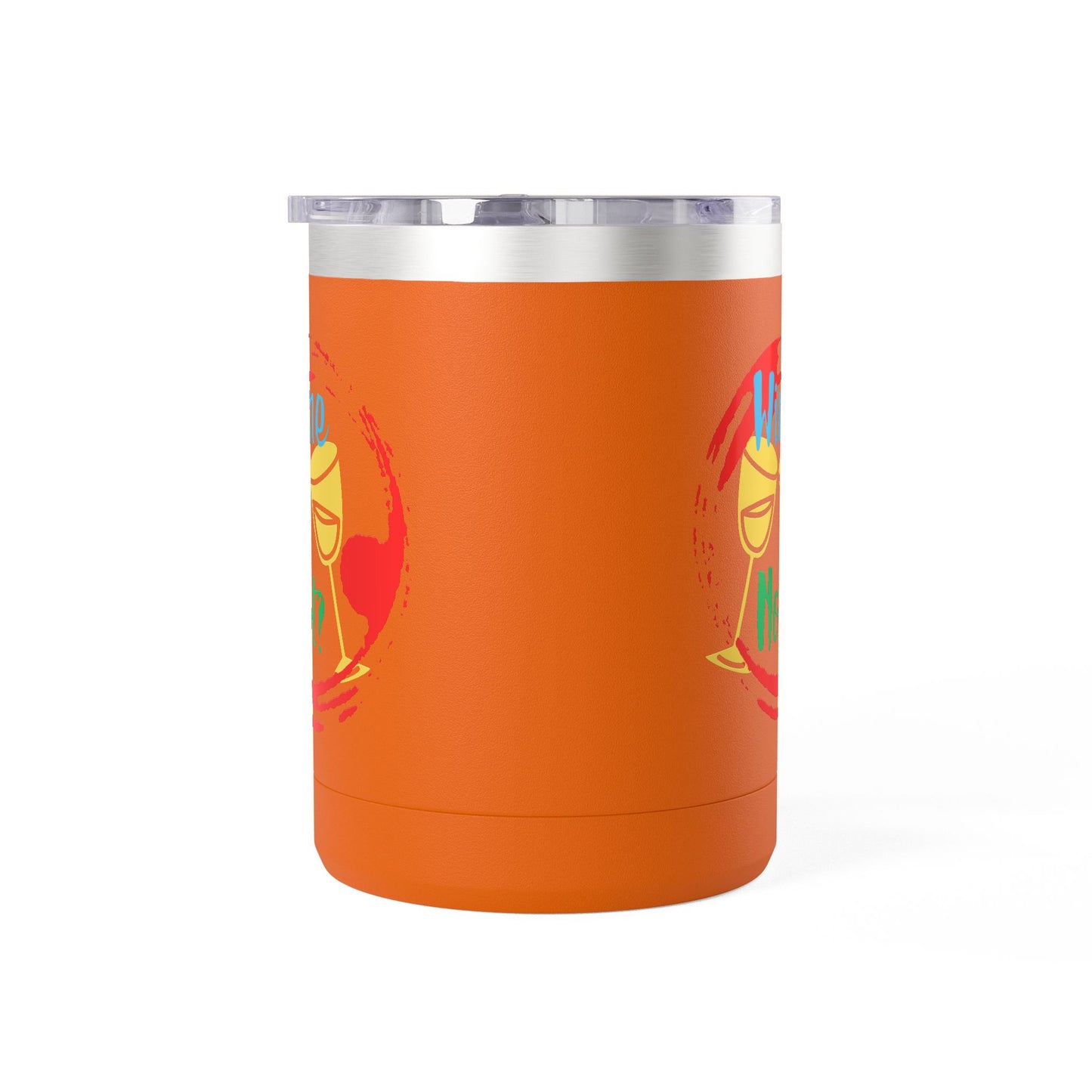 Colorful Wine & Coffee Tumbler – ‘Wine Not?’ Design for Easy Sips and Fun Vibes, Perfect for Gifting, Home, or Parties, 15oz