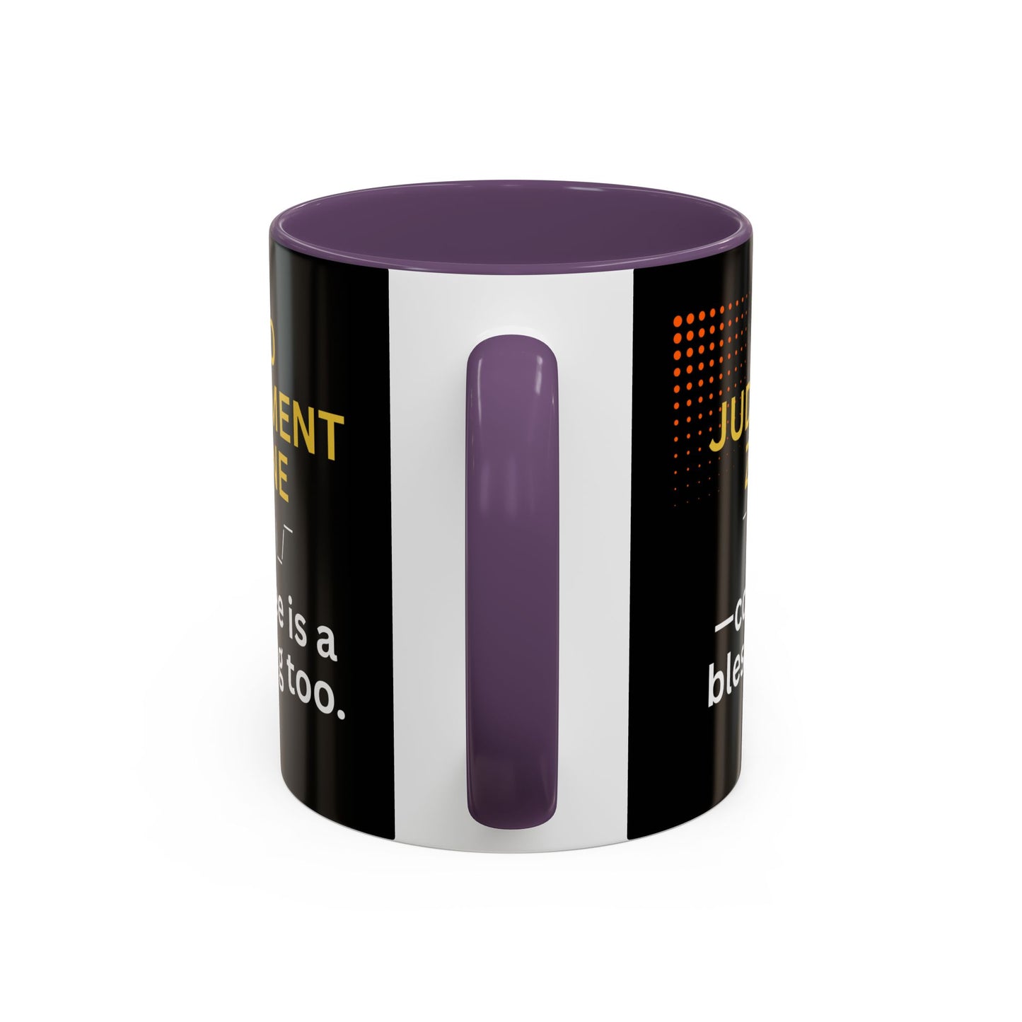 No Judgment Zone Coffee Mug, Funny Gift for Coffee Lovers, Unique Java Cup, Perfect for Birthdays, Inspirational Drinkware