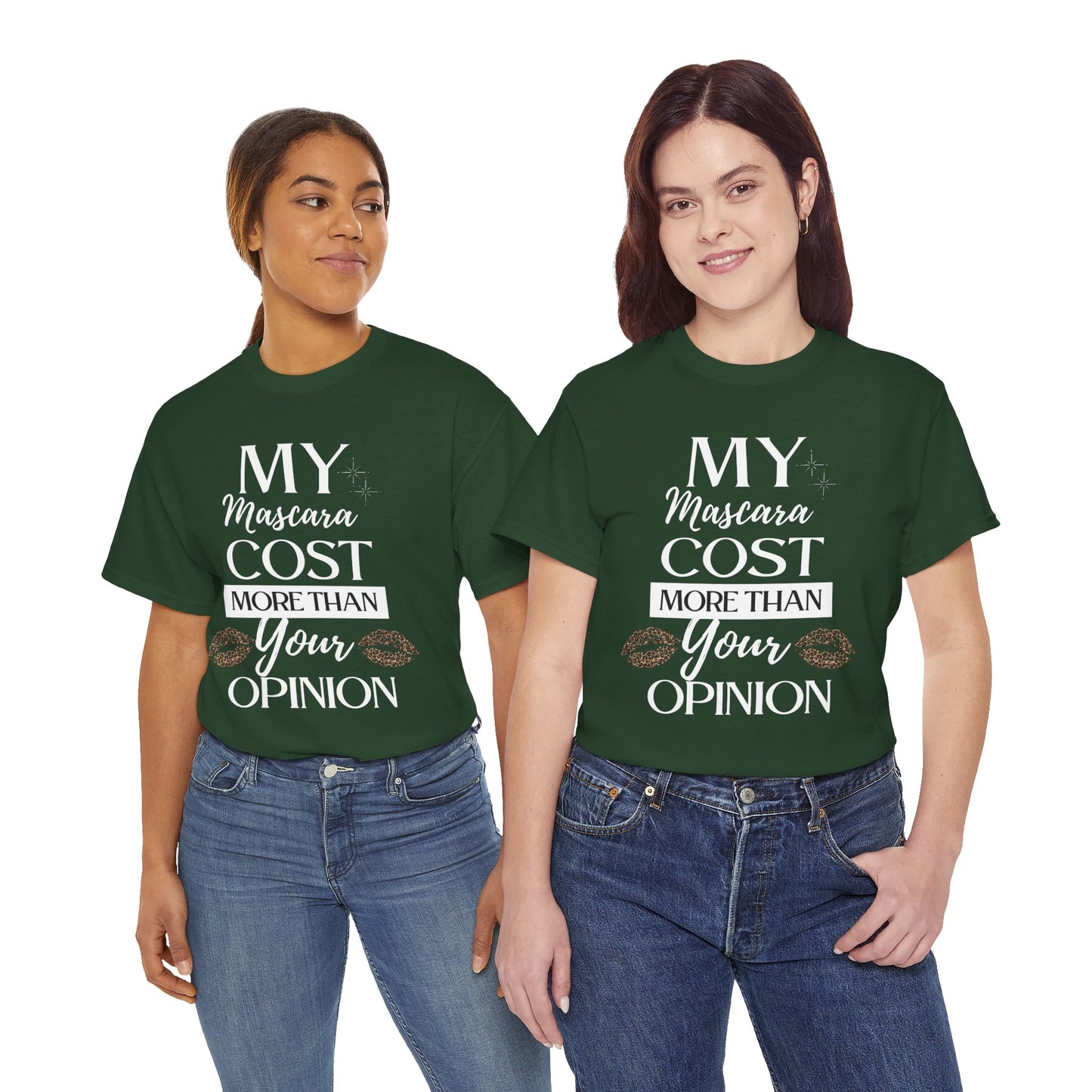 Trendy Statement Tee - 'My Mascara Cost More Than Your Opinion'