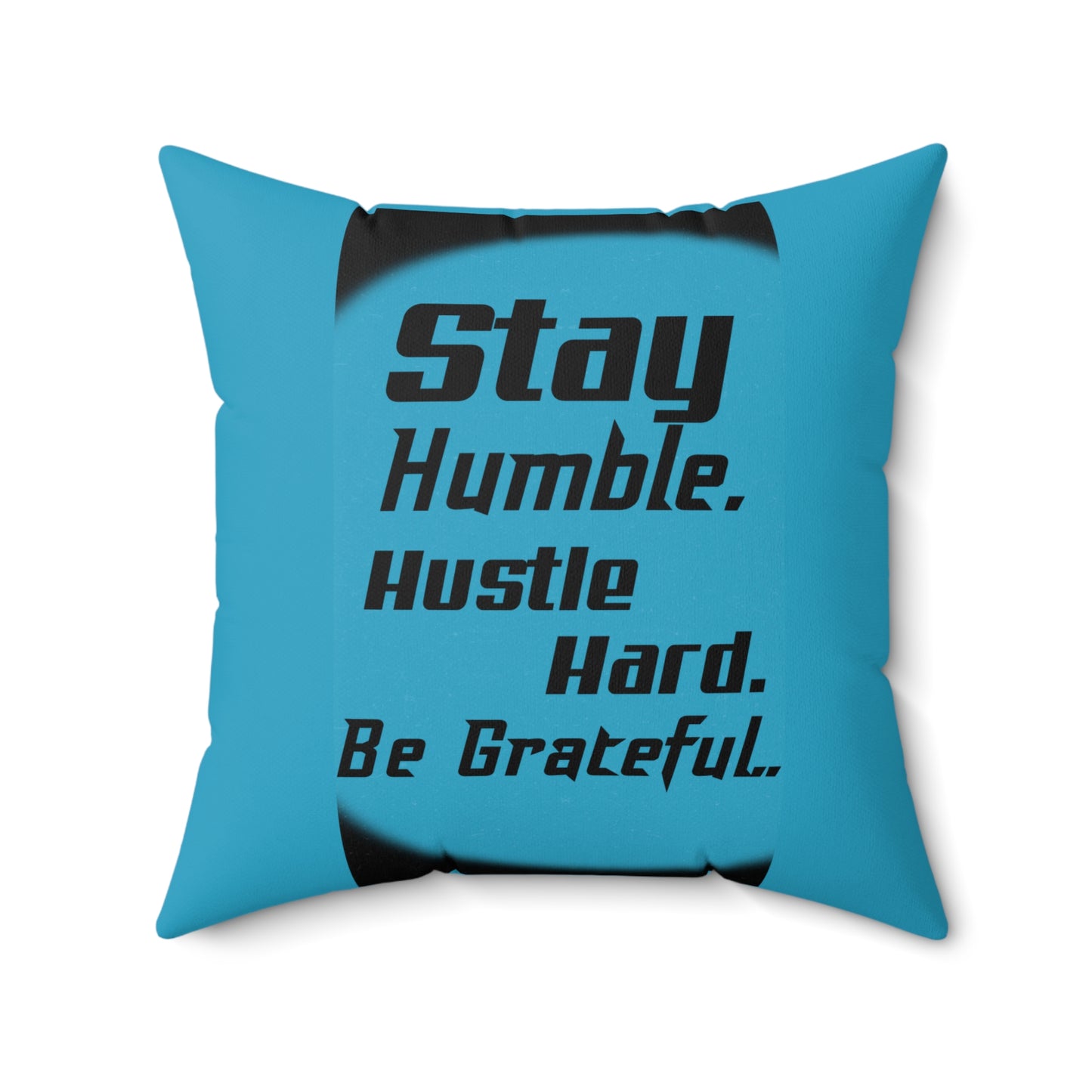 FaithStyles "STAY HUMBLE" Spun Polyester Square Pillow