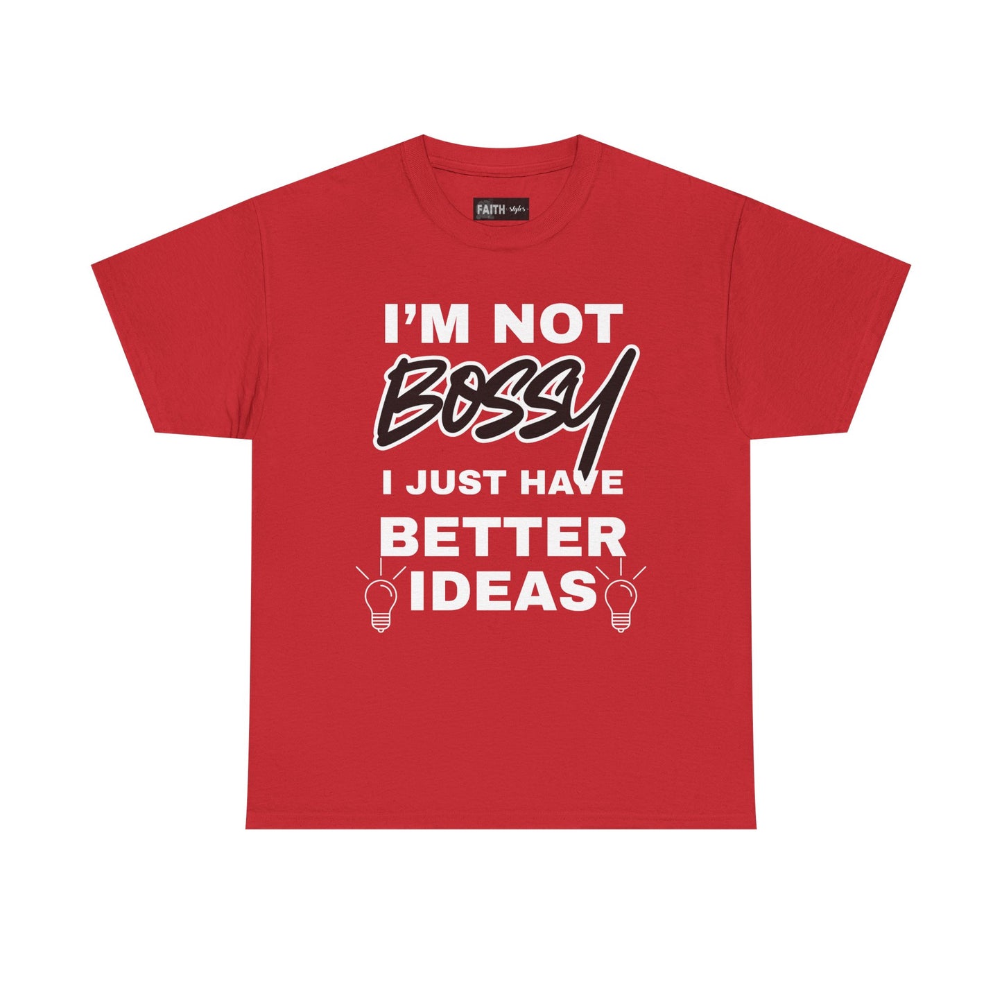 Funny Unisex Heavy Cotton Tee - I'm Not Bossy, Gift for Her, Empowerment Shirt, Casual Wear, Friendship Gift, Birthday Present