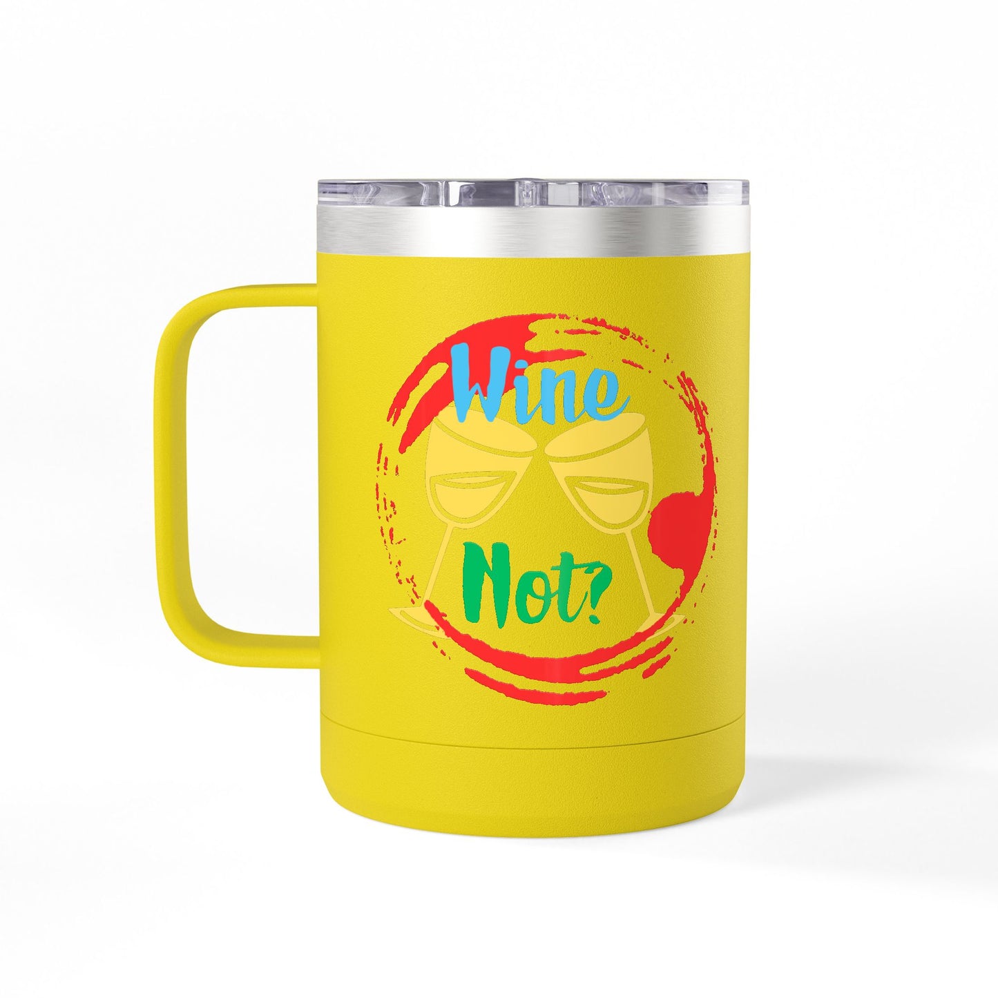 Colorful Wine & Coffee Tumbler – ‘Wine Not?’ Design for Easy Sips and Fun Vibes, Perfect for Gifting, Home, or Parties, 15oz