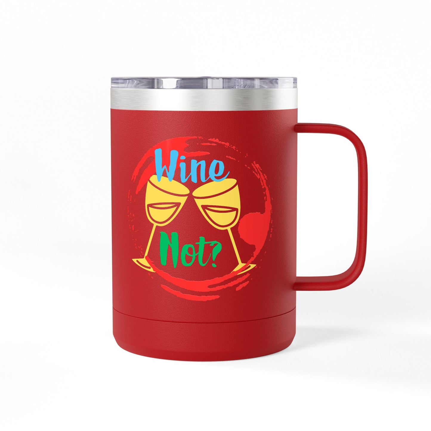 Colorful Wine & Coffee Tumbler – ‘Wine Not?’ Design for Easy Sips and Fun Vibes, Perfect for Gifting, Home, or Parties, 15oz