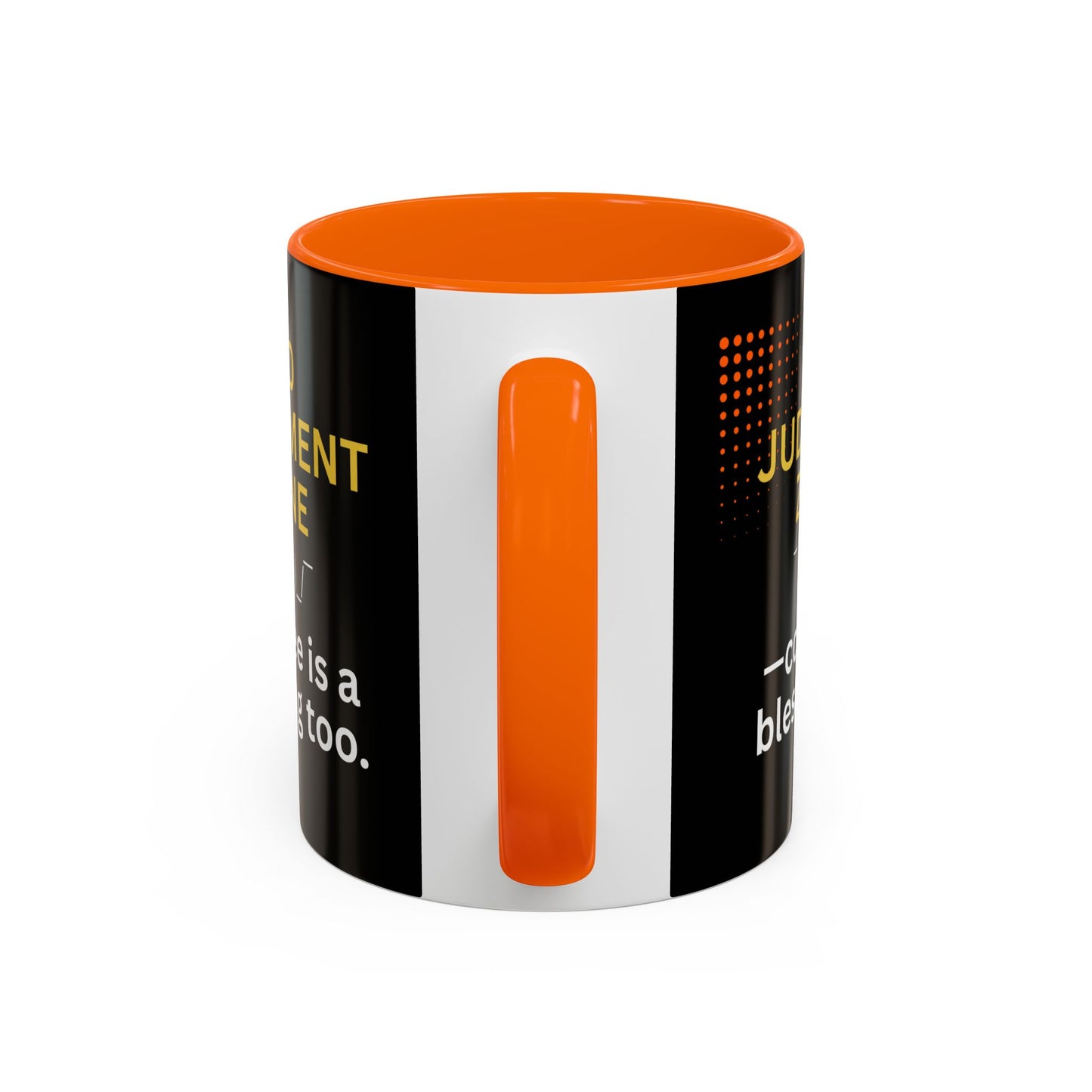 No Judgment Zone Coffee Mug, Funny Gift for Coffee Lovers, Unique Java Cup, Perfect for Birthdays, Inspirational Drinkware