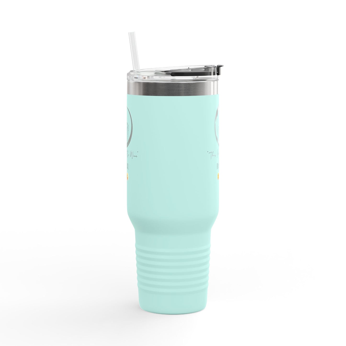 "THIS MIGHT BE WINE" Insulated Travel Mug, 40oz
