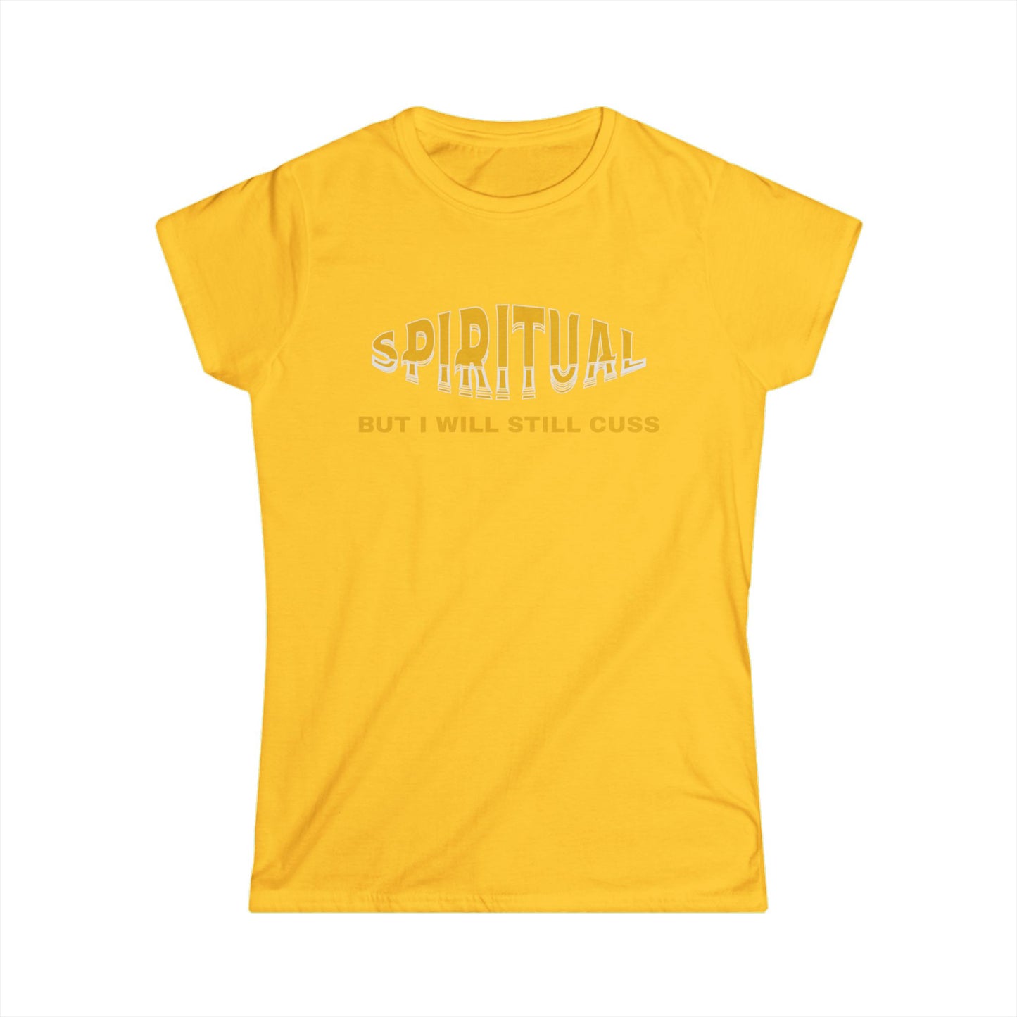 Spiritual Cuss T-Shirt, Funny Tee, Women's Casual Wear, Gift for Her, Unique Humor Fashion, Relaxed Vibe Top