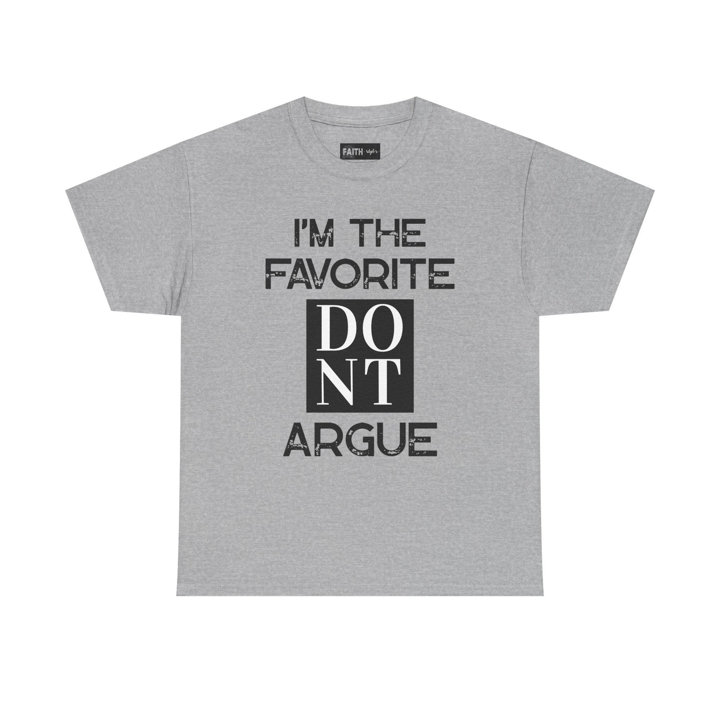 I'm the Favorite Unisex Heavy Cotton Tee, Funny Tee Shirt for Friends, Family Gift, Humor Top, Casual Wear, Birthday Gift, Everyday Comfort