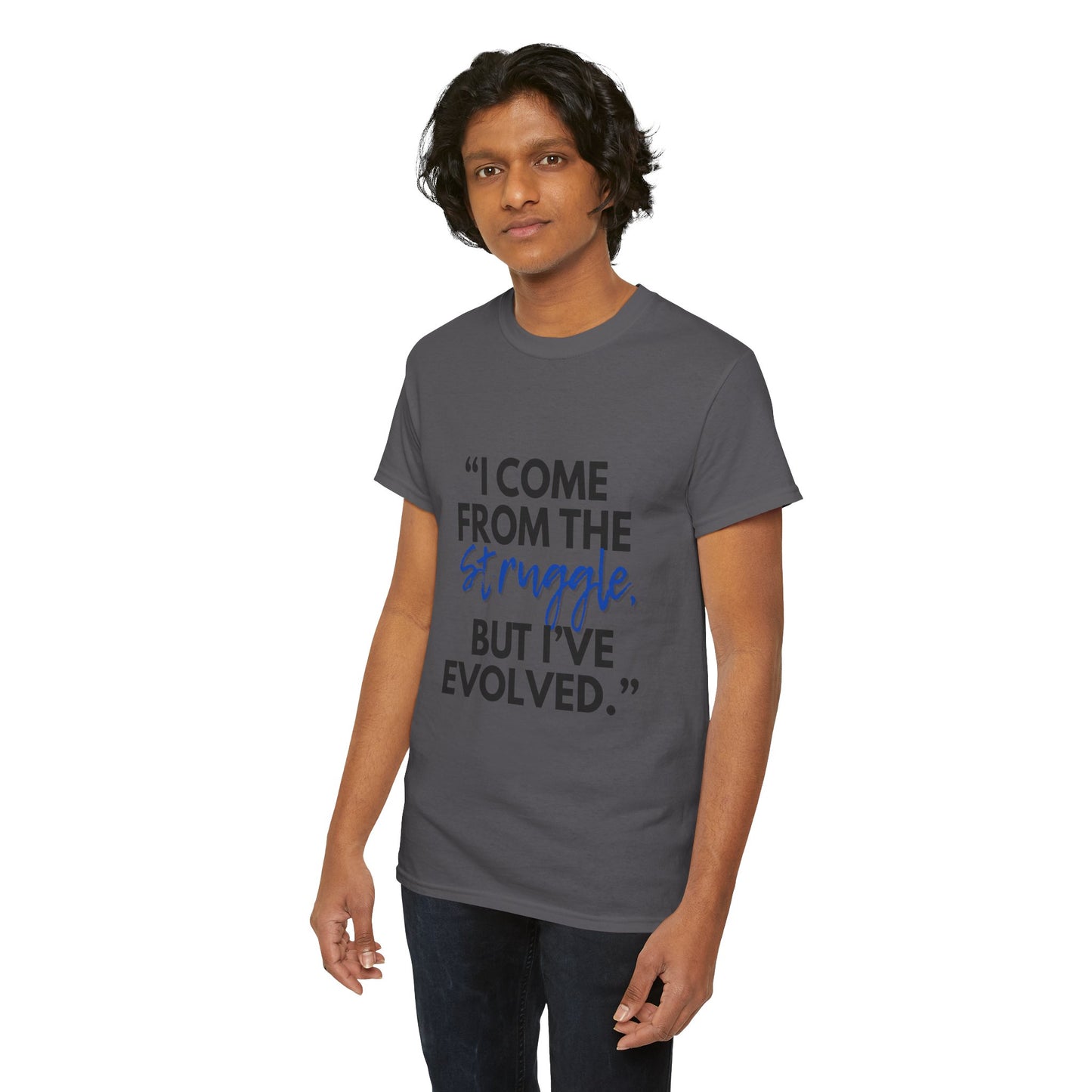 Evolved Unisex Heavy Cotton Tee – Struggle to Strength Inspirational Quote Shirt