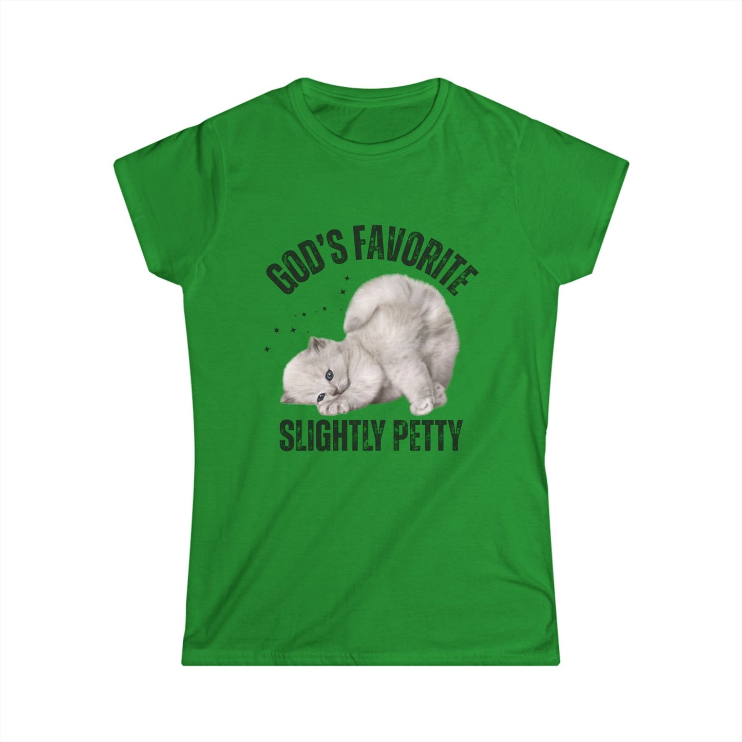 Women's Softstyle Tee - God's Favorite Slightly Petty Tee, Funny Gift, Casual T-Shirt, Pet Lover Shirt, Humor Top, Birthday Gift