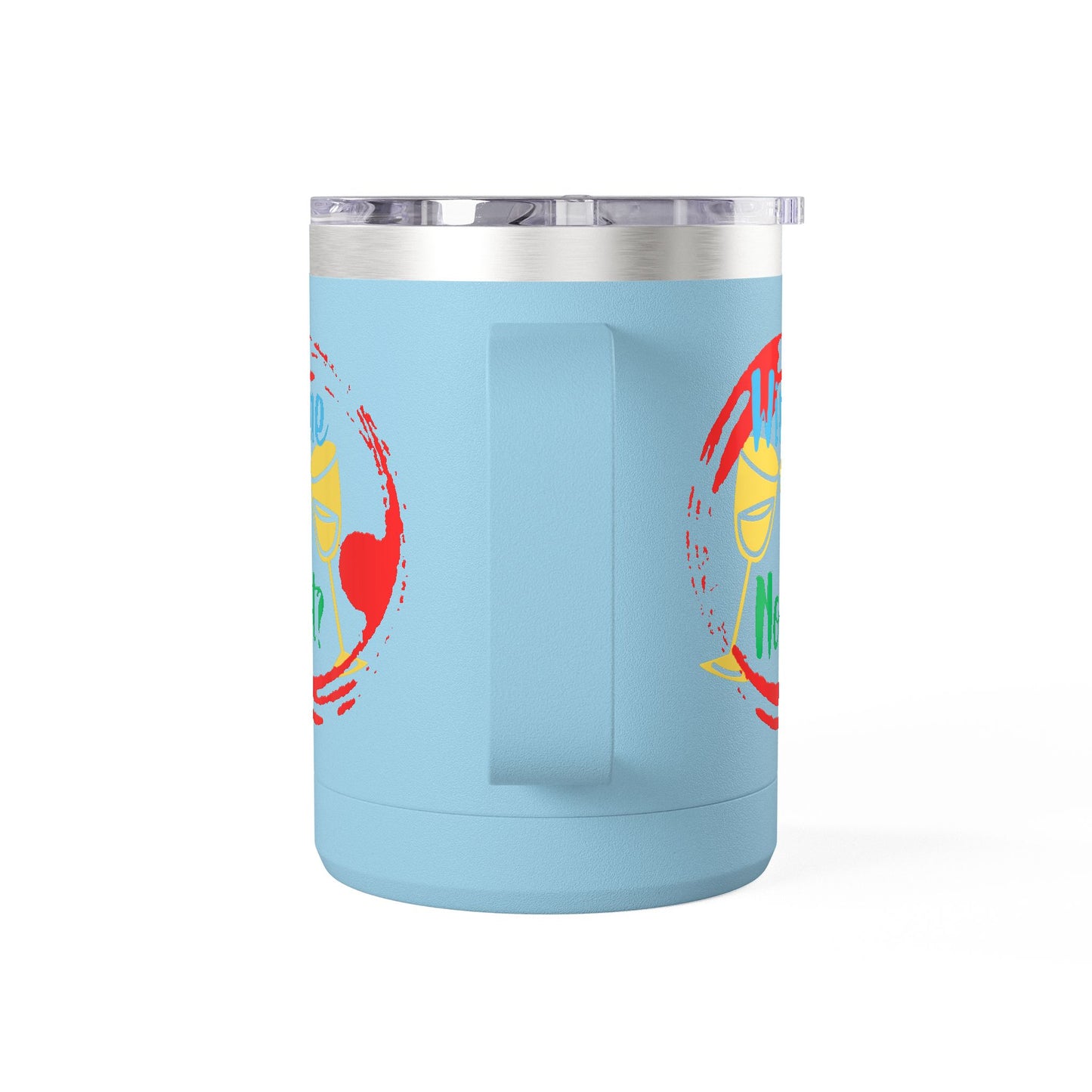 Colorful Wine & Coffee Tumbler – ‘Wine Not?’ Design for Easy Sips and Fun Vibes, Perfect for Gifting, Home, or Parties, 15oz