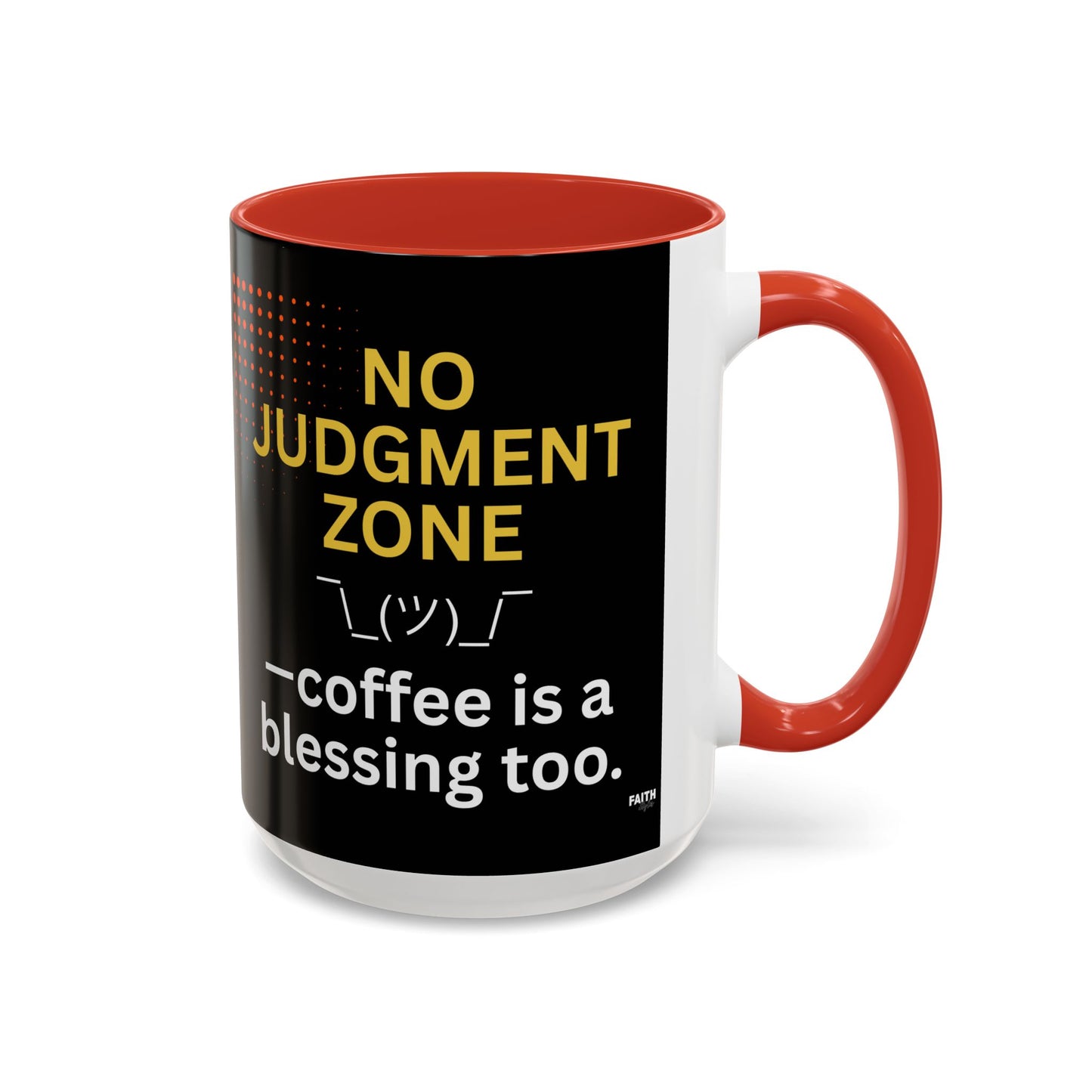 FaithStyles No Judgment Zone Coffee Mug, Funny Gift for Coffee Lovers, Unique Java Cup, Perfect for Birthdays, Inspirational Drinkware