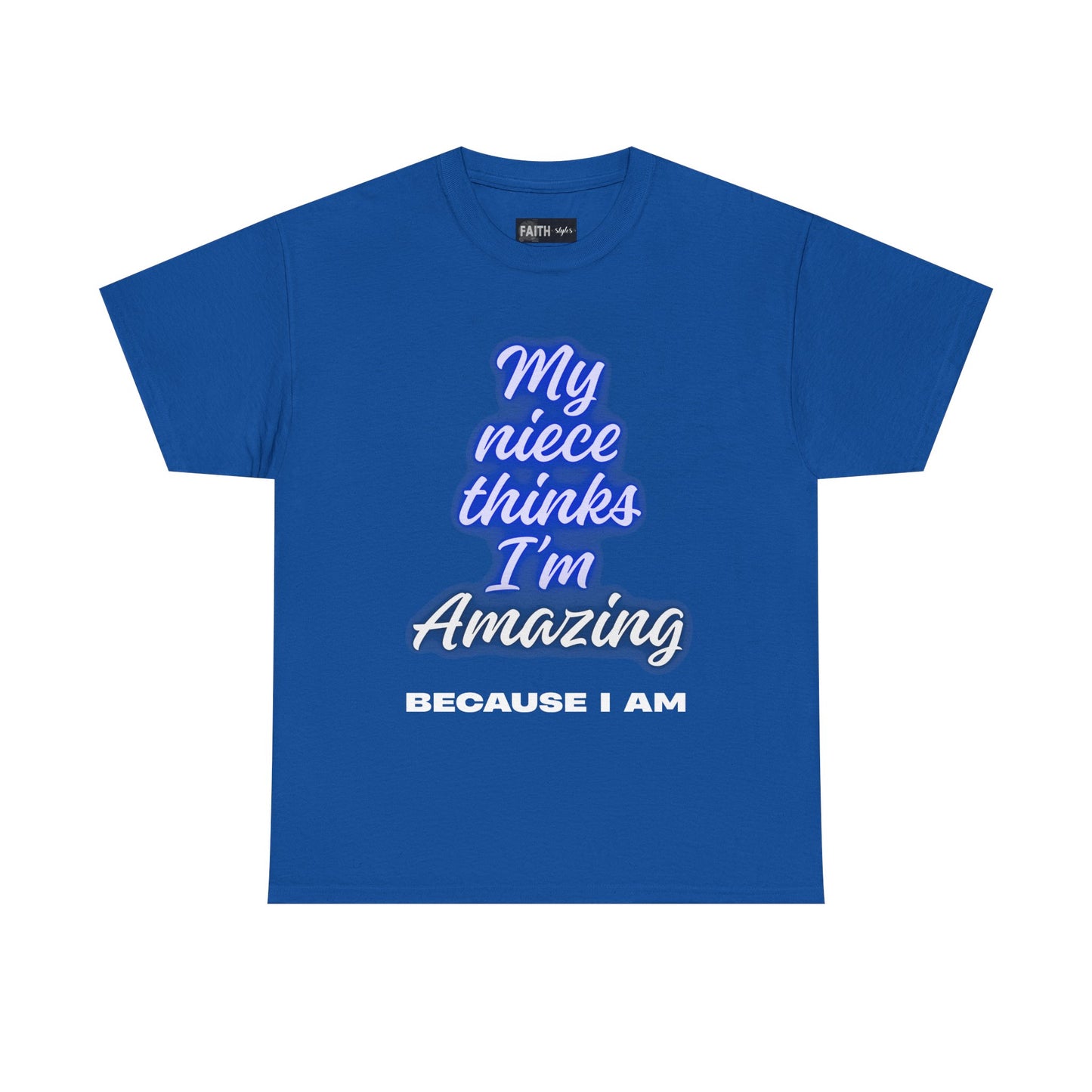 Unisex Heavy Cotton Tee - "My niece thinks I’m Amazing" T-Shirt, Perfect Birthday Gift, Funny Family Tee, Gift for Aunt
