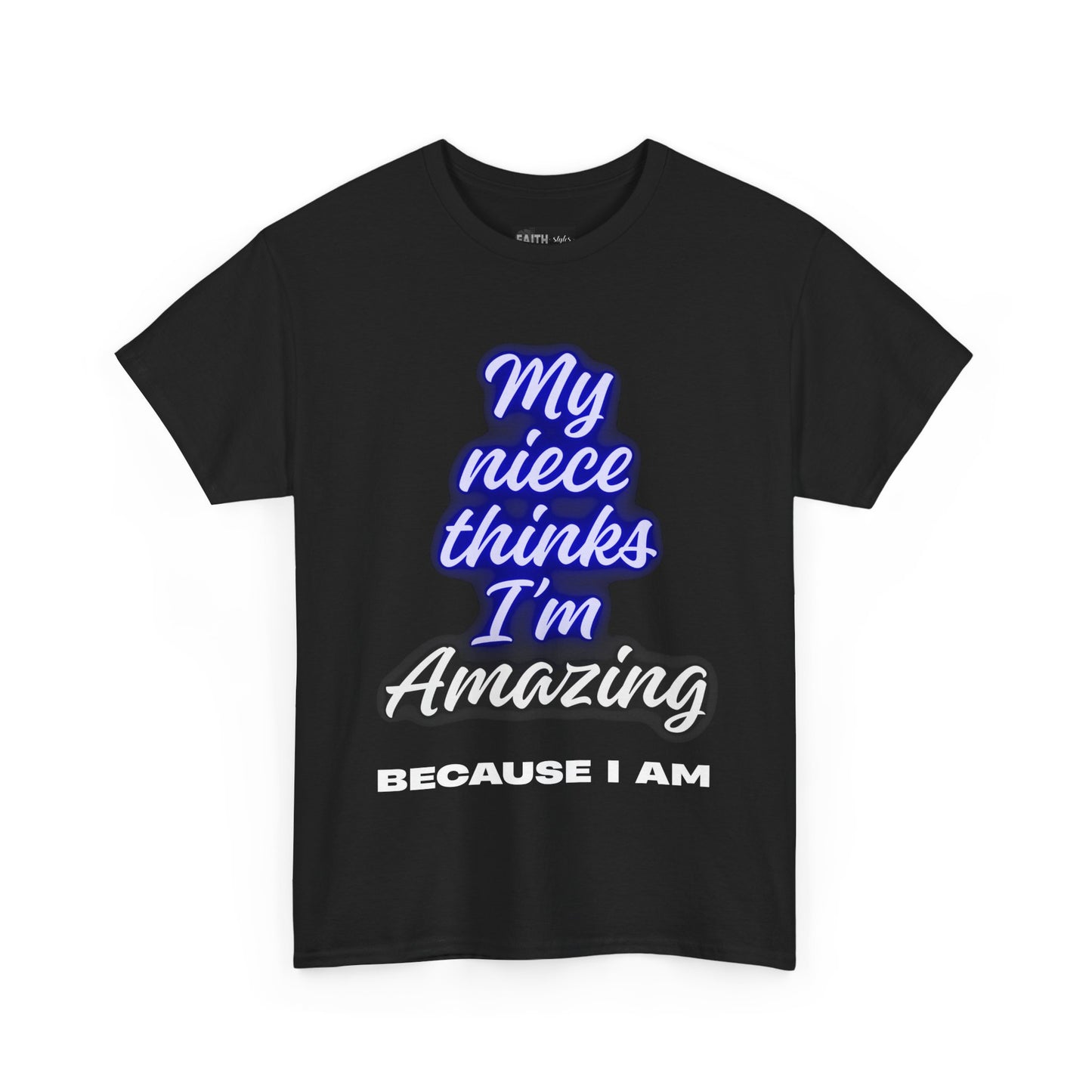 Unisex Heavy Cotton Tee - "My niece thinks I’m Amazing" T-Shirt, Perfect Birthday Gift, Funny Family Tee, Gift for Aunt