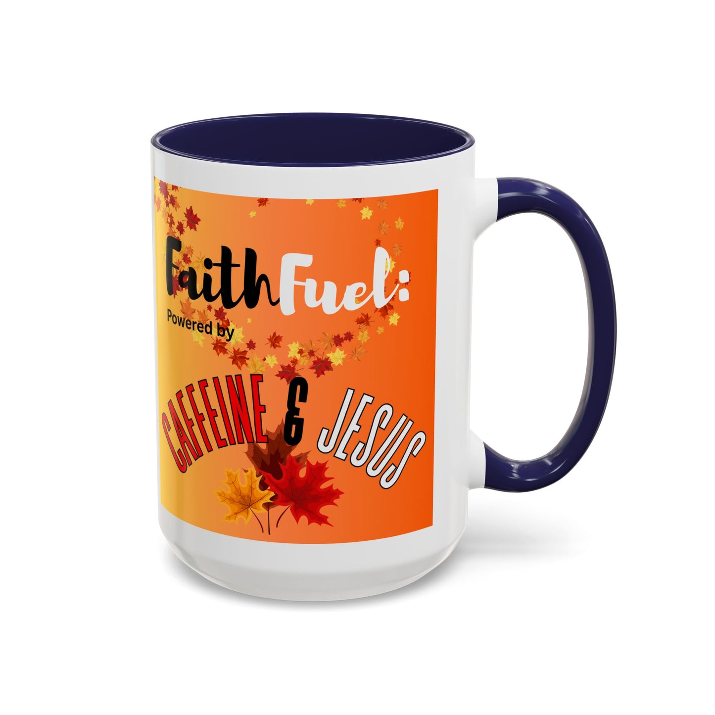 FaithFuel Caffeine & Jesus Mug - Fall Coffee Cup, Inspirational Gift, Autumn Decor, Home Office Supplies, Religious Mug
