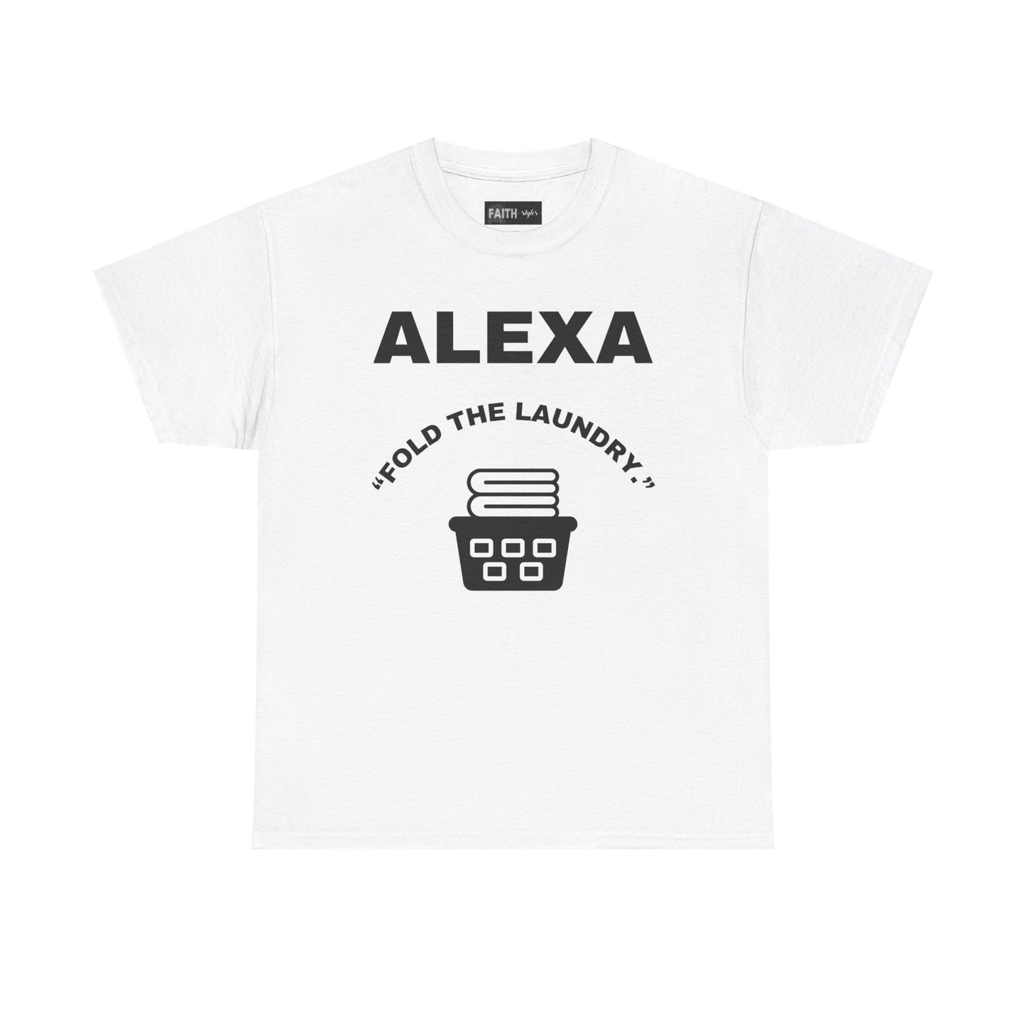 Funny Laundry T-Shirt, Humor Tee, Gift for Mom, Funny Housework Shirt, Unisex Cotton Tee, Alexa Joke Shirt