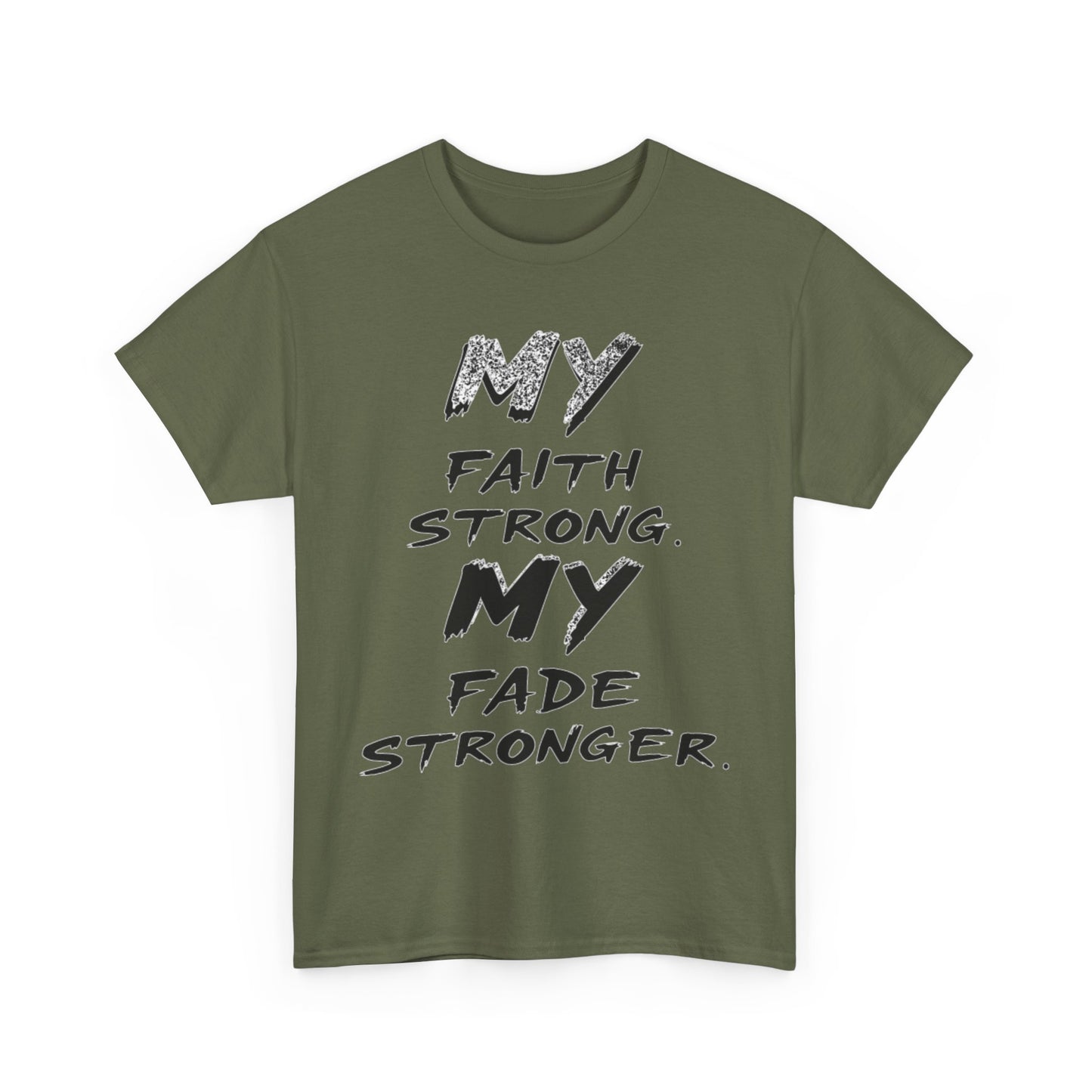 Inspirational Faith T-Shirt for Strength, Motivational Gift, Positive Vibes Tee, Everyday Wear, Male Heavy Cotton Tee