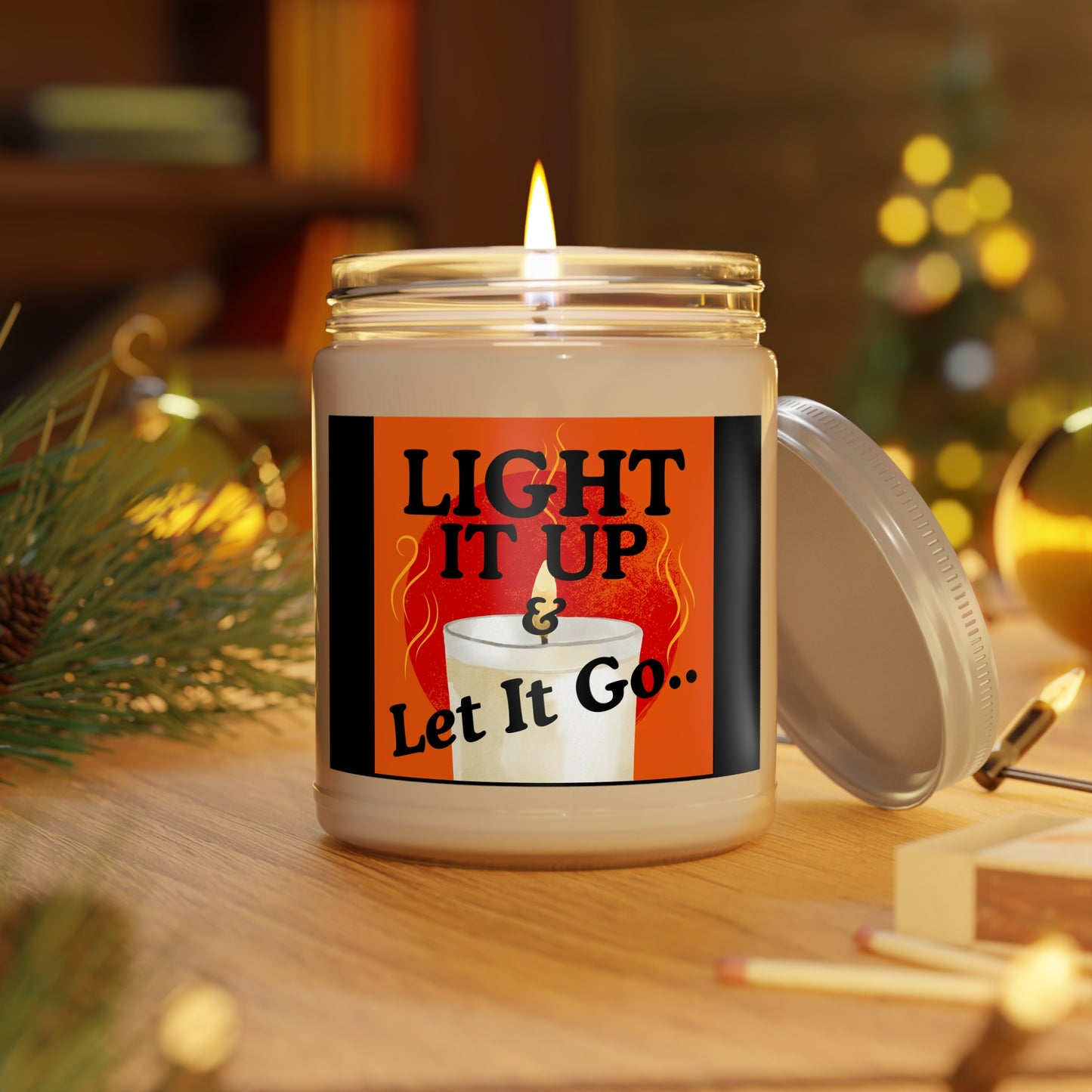 Scented Soy Candle, Light It Up & Let It Go - Relaxation Gift, Home Fragrance, Aromatherapy, Self-Care, Mindfulness Decor