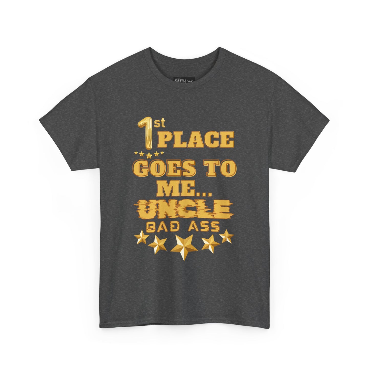 1st Place Uncle Badass Tee | Funny Gift for Uncle, Unisex Cotton Shirt, Family Reunion, Birthday Celebration, Casual Wear