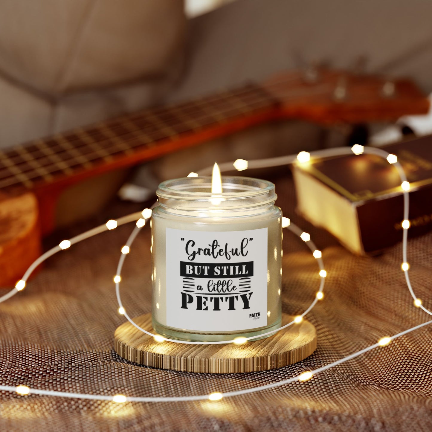 FaithStyles "GRATEFUL, YET PETTY" Scented Wax Candles, Coconut Apricot Wax (4oz, 9oz)
