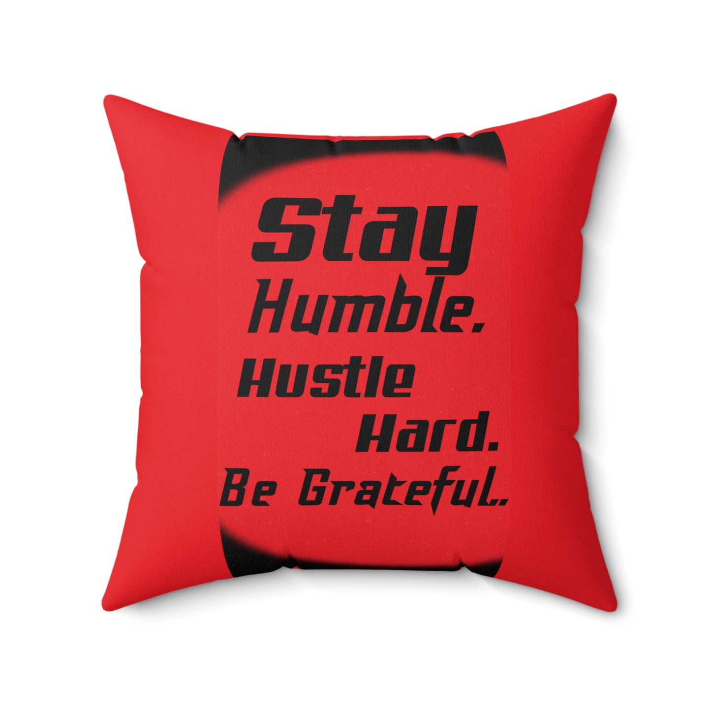 FaithStyles "STAY HUMBLE" Spun Polyester Square Pillow