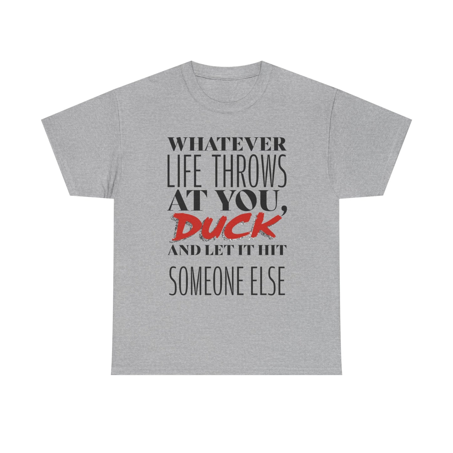 Funny Motivational Male Heavy Cotton Tee, Humorous T-Shirt for Gift, Inspirational Quote Shirt, Great for Friends or Family