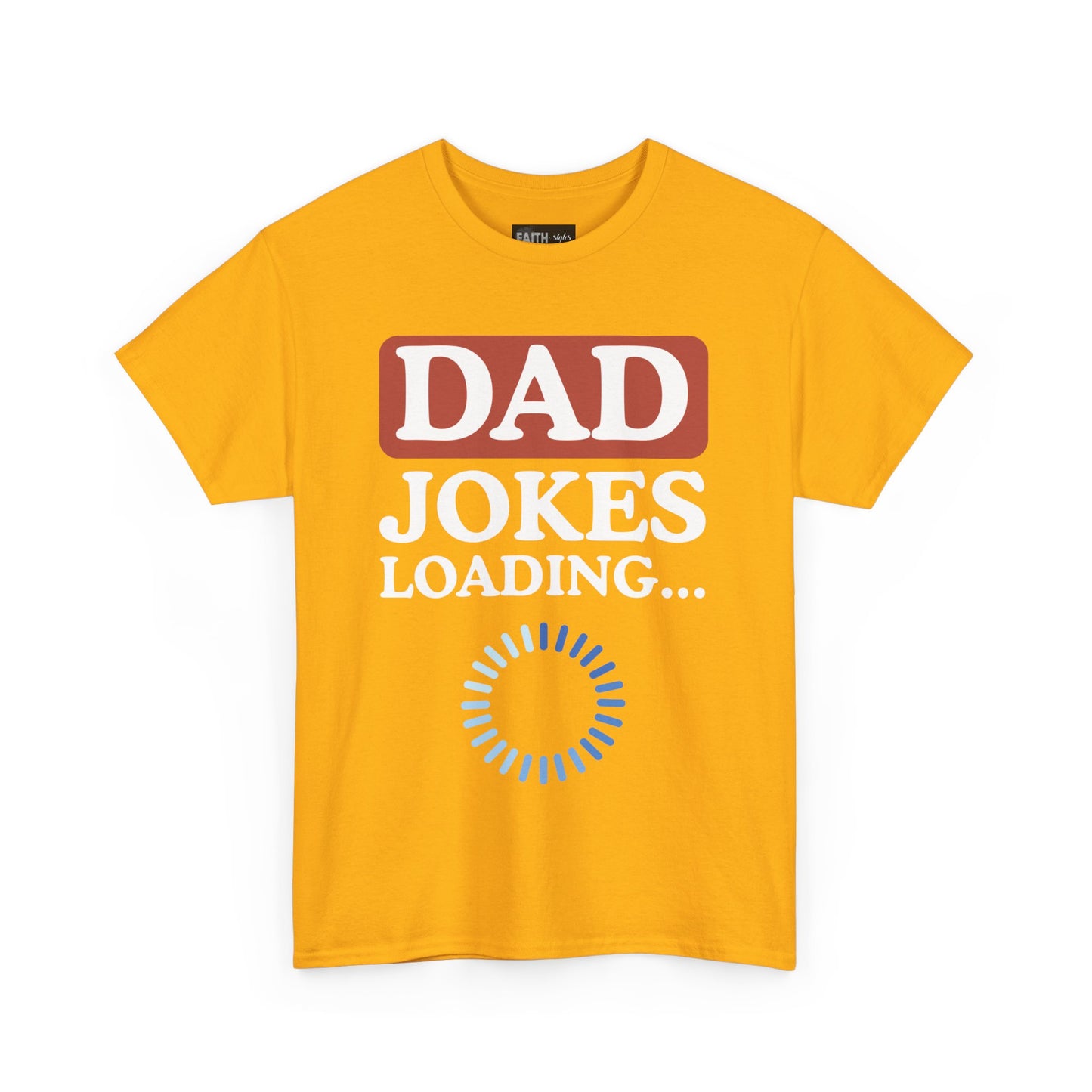 Dad Jokes Loading Unisex Heavy Cotton Tee, Funny Father's Day Gift, Humor T-Shirt, Dad Shirt, Gag Gift for Dads, Casual Everyday Wear