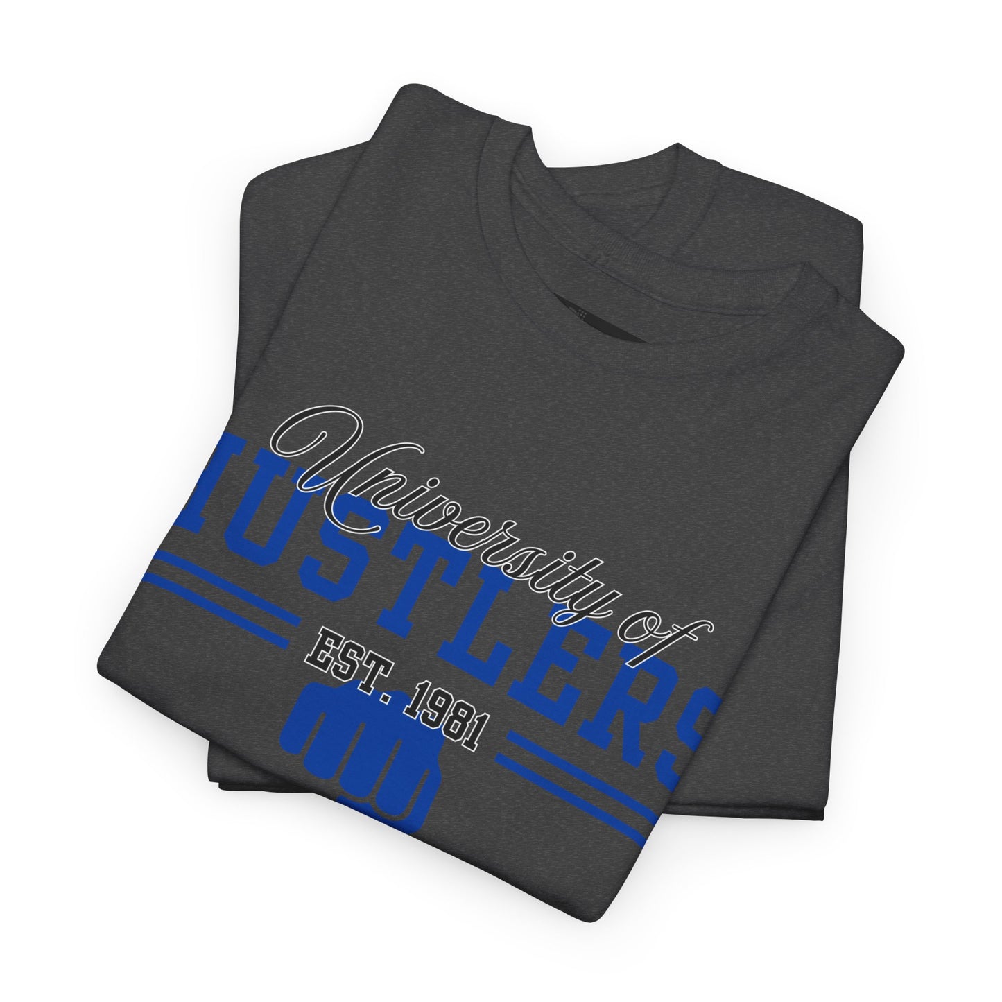 University of Hustlers Unisex Heavy Cotton Tee - Motivational T-Shirt, Casual Wear, Gift Idea, Streetwear, College Merch