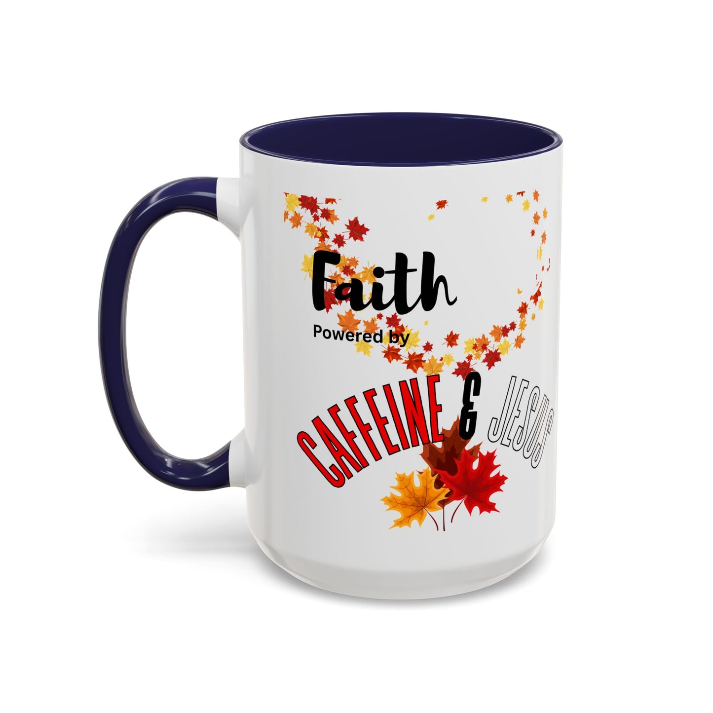 Faith & Caffeine Fall Coffee Mug | Perfect for Autumn Lovers, Thanksgiving Gift, Religious Coffee Cup, Inspirational Drinkware, Cozy Vibes