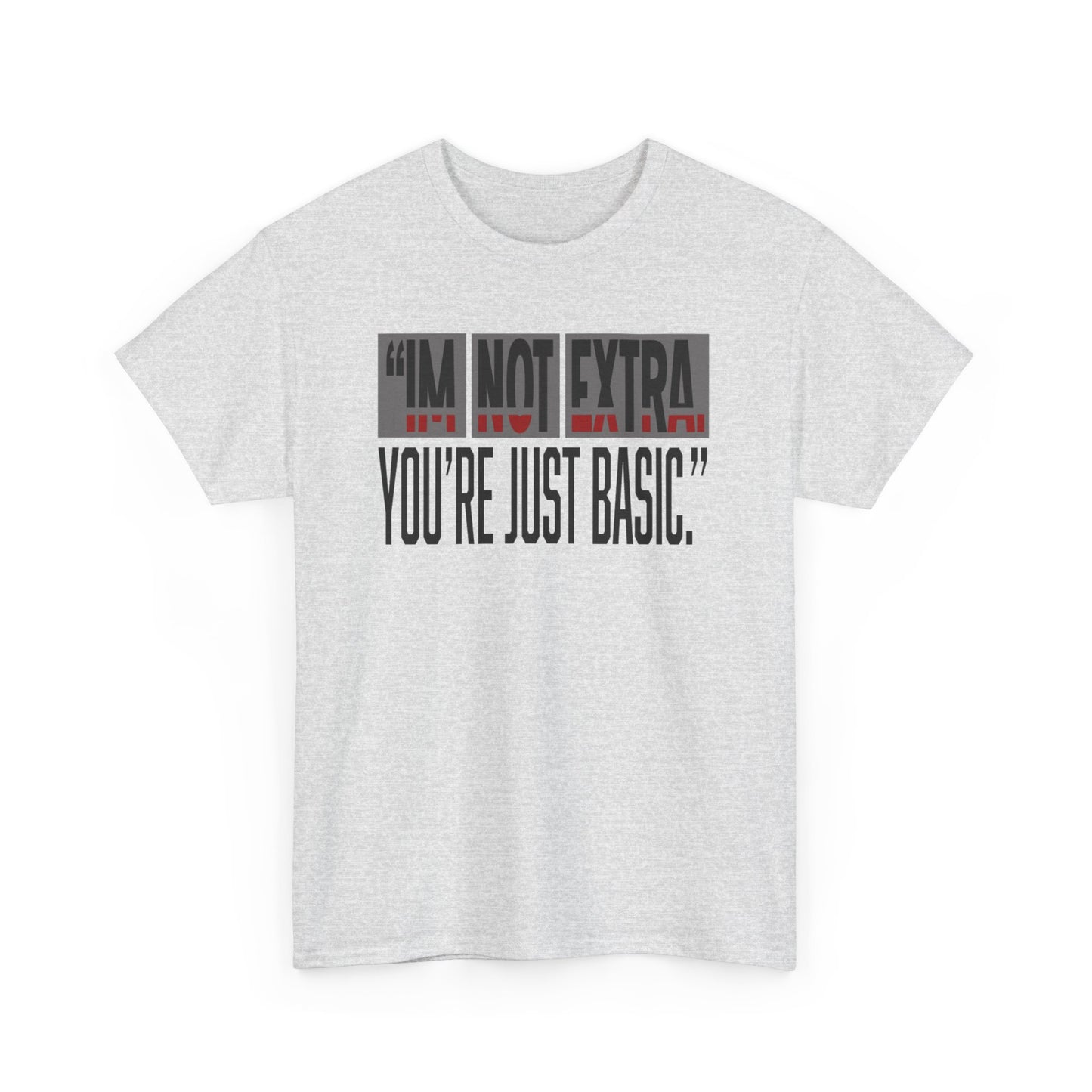 Funny Quote Male Heavy Cotton Tee, Casual T-Shirt for Everyday Wear, Gift for Friends, Birthday Gift, Trendy Statement Shirt