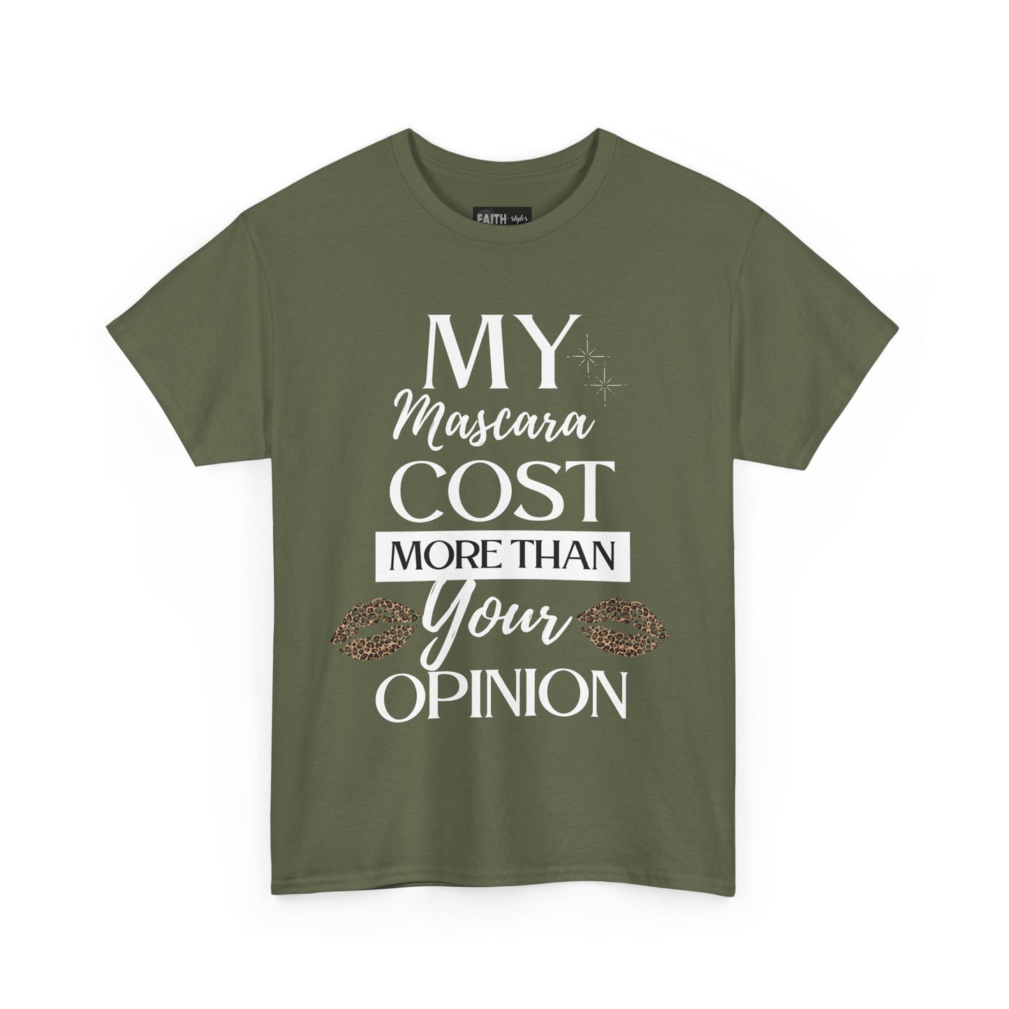 Trendy Statement Tee - 'My Mascara Cost More Than Your Opinion'