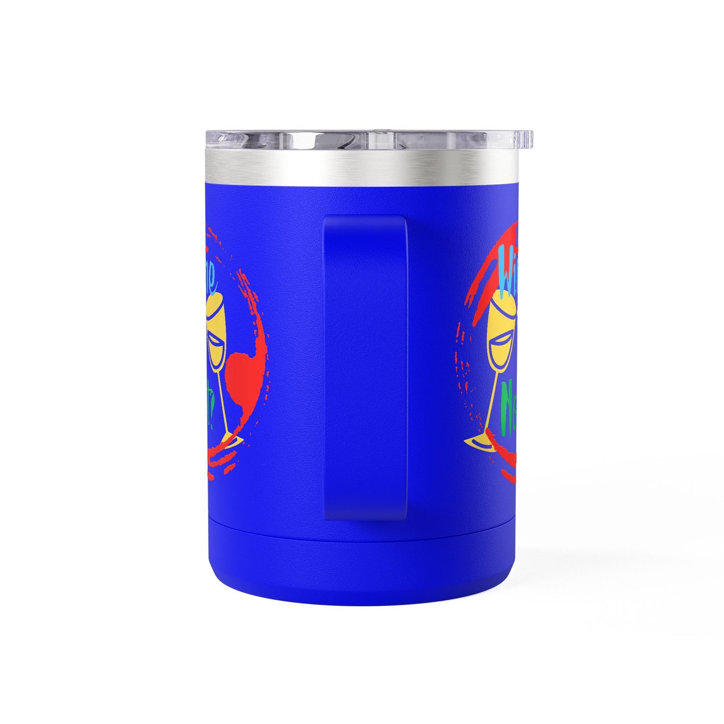 Colorful Wine & Coffee Tumbler – ‘Wine Not?’ Design for Easy Sips and Fun Vibes, Perfect for Gifting, Home, or Parties, 15oz
