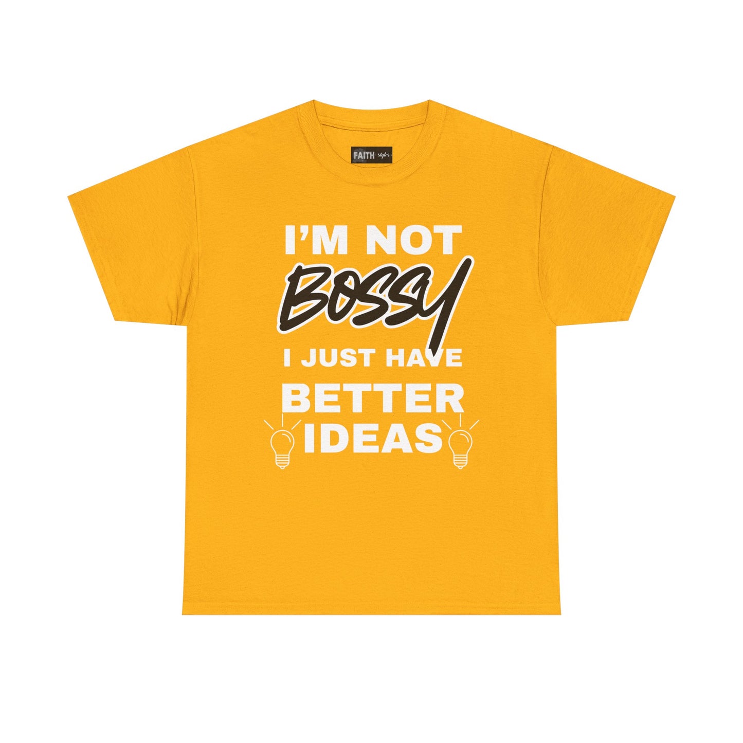 Funny Unisex Heavy Cotton Tee - I'm Not Bossy, Gift for Her, Empowerment Shirt, Casual Wear, Friendship Gift, Birthday Present