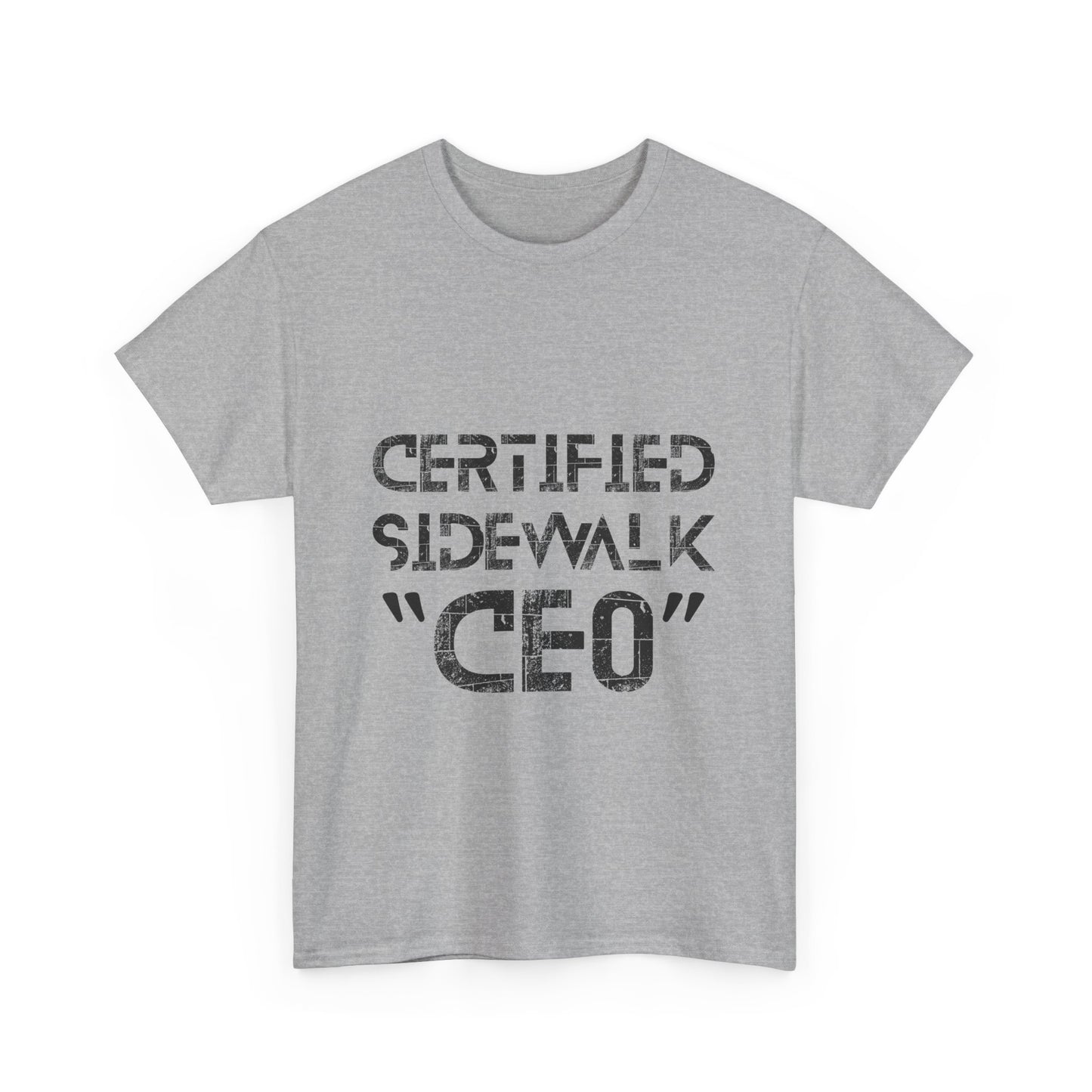Certified Sidewalk CEO Tee - Fun Unisex T-Shirt, Birthday Gift, Casual Wear, Urban Style, Streetwear Fashion