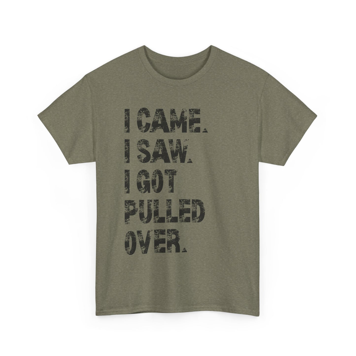 Funny Quirky Cotton Tee, Unisex Humor Tee, I Came I Saw Tee, Gift for Friends, Casual Wear