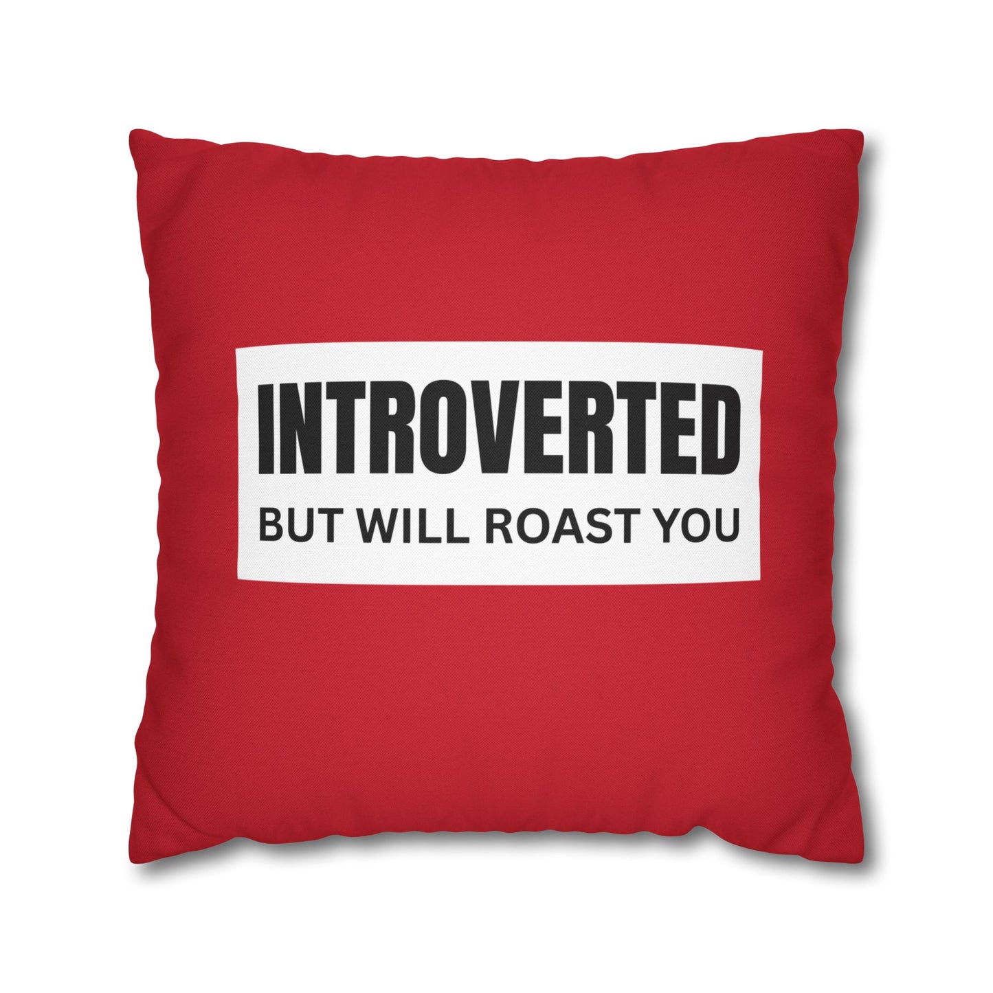 Introverted Pillowcase - Funny Home Decor, Gift for Introverts, Quirky Cushion Cover, Red Throw Pillow, Humorous Home Accent