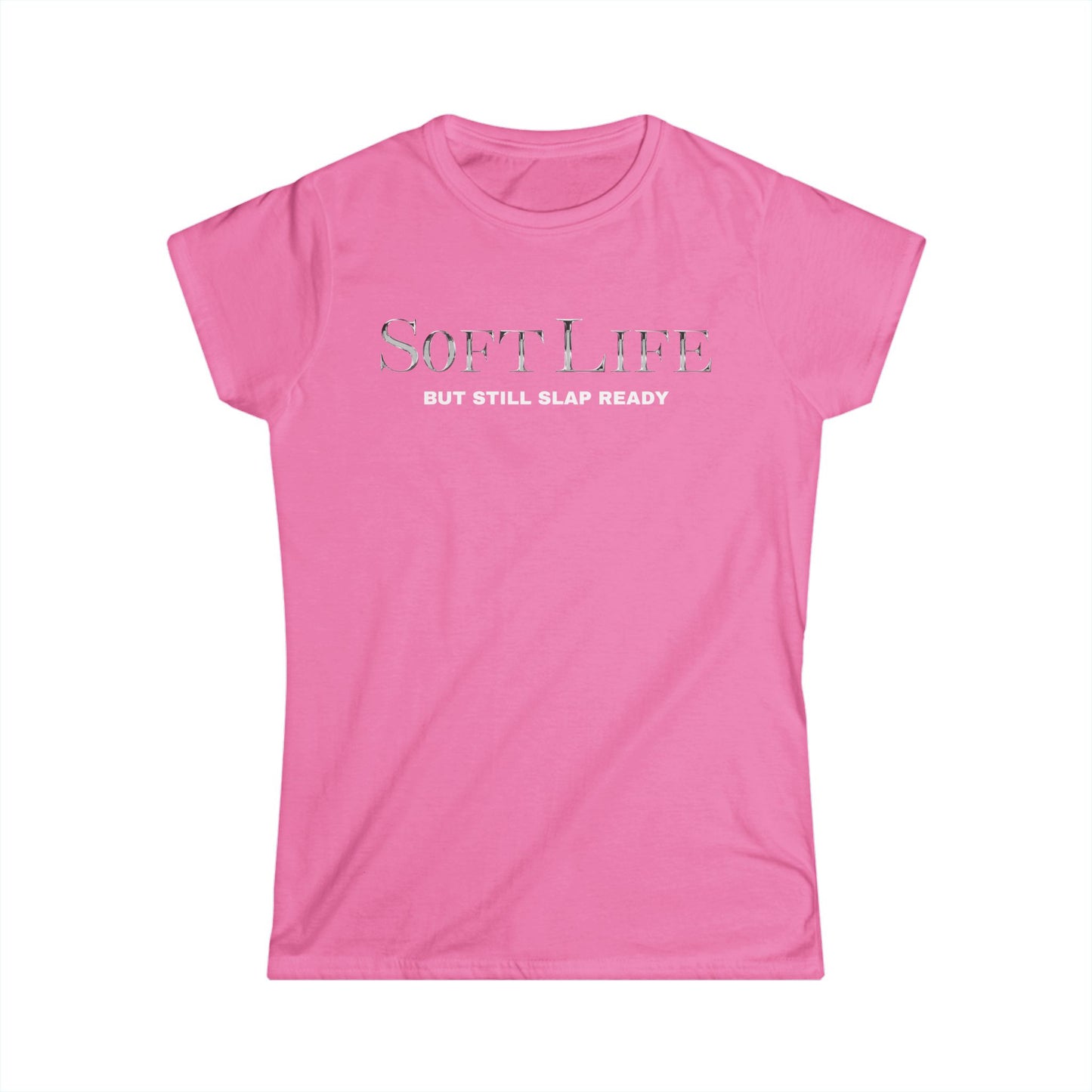 Women's Softstyle Tee, Casual Graphic Tee, Soft Life Shirt, Everyday Wear, Gift for Her, Relaxed Style Tee