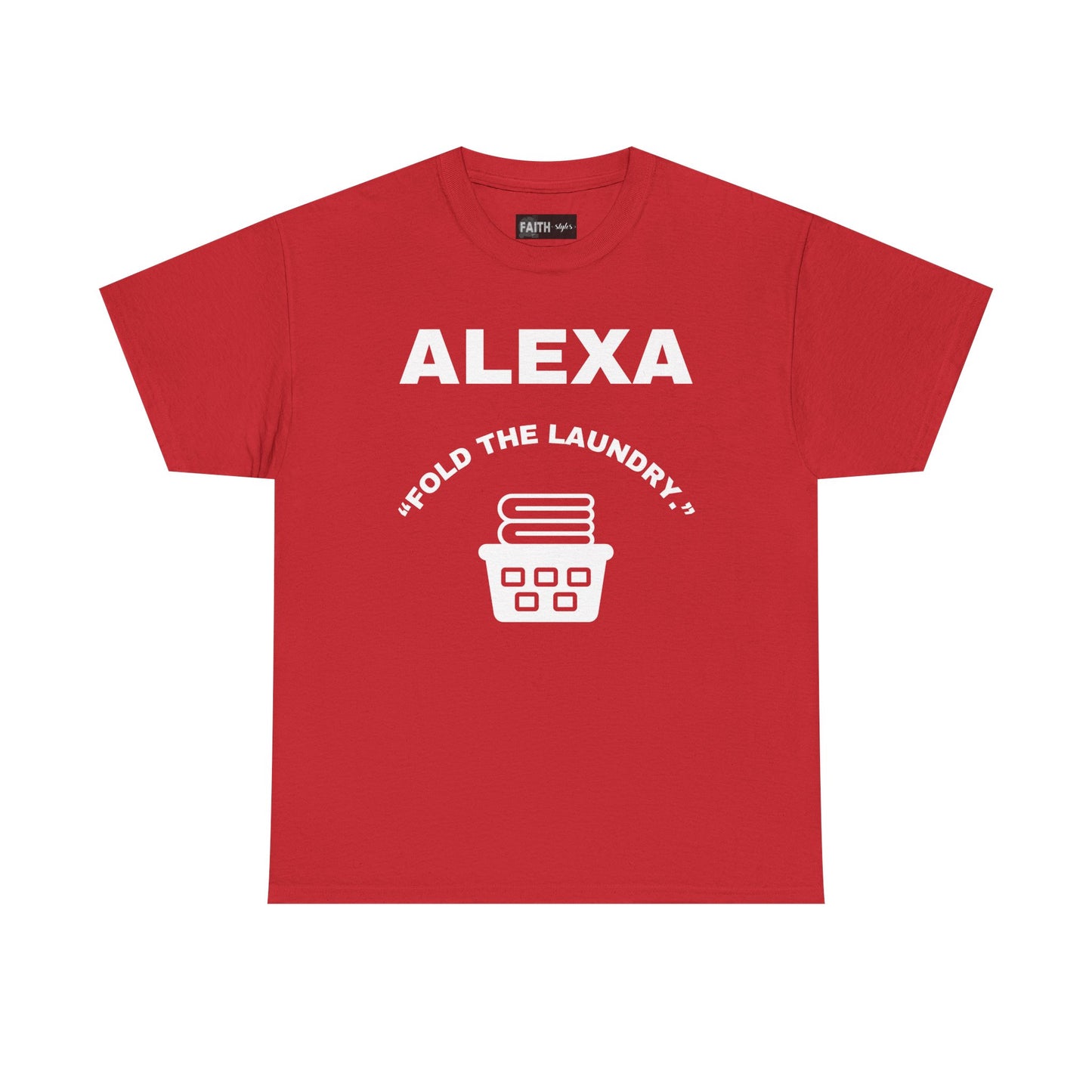 Funny Laundry T-Shirt, Humor Tee, Gift for Mom, Funny Housework Shirt, Unisex Cotton Tee, Alexa Joke Shirt