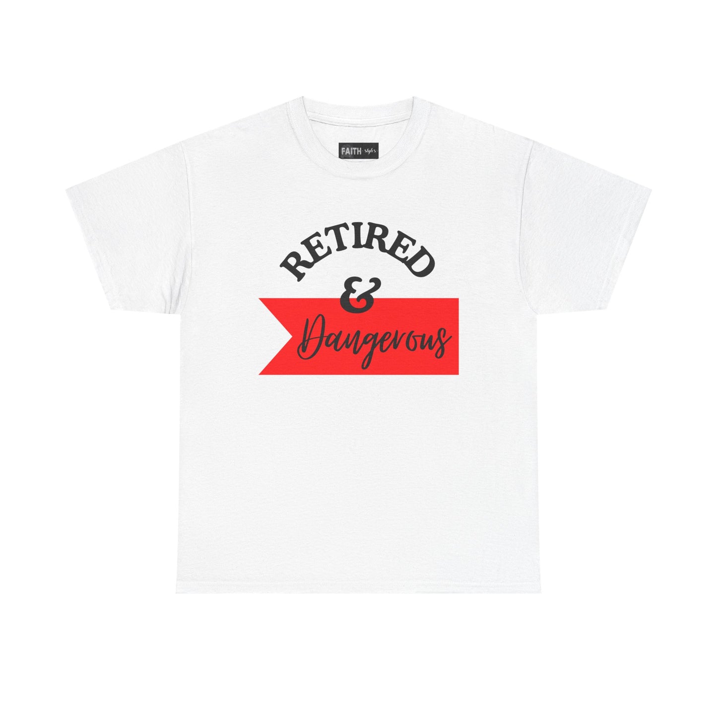 Retired & Dangerous Unisex Heavy Cotton Tee, Funny Retirement Shirt, Gift for Retirees, Casual Wear, Humorous Retirement Tees