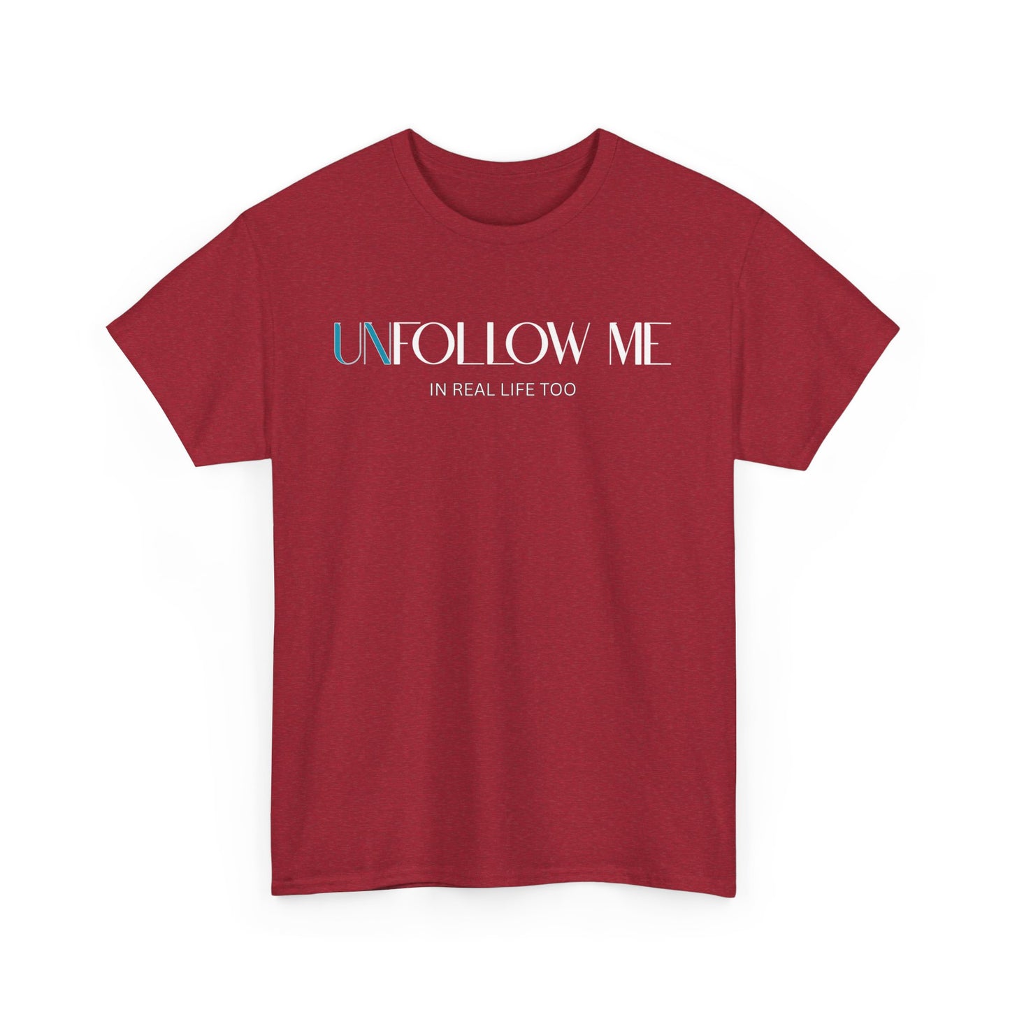 Male Graphic Tee, "Unfollow Me" Statement Shirt, Trendy Casual Style, Perfect Gift for Friends, Relaxed Everyday Wear, Social Media Humor