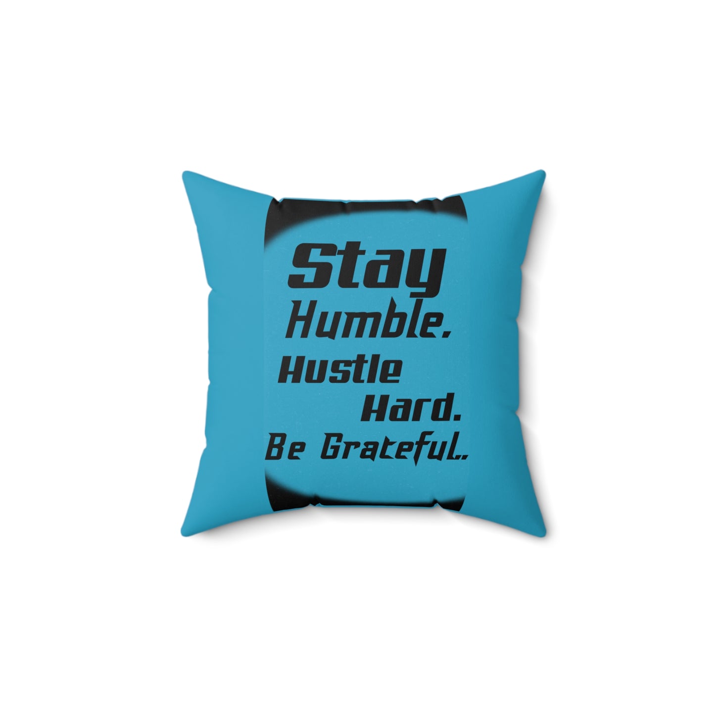 FaithStyles "STAY HUMBLE" Spun Polyester Square Pillow
