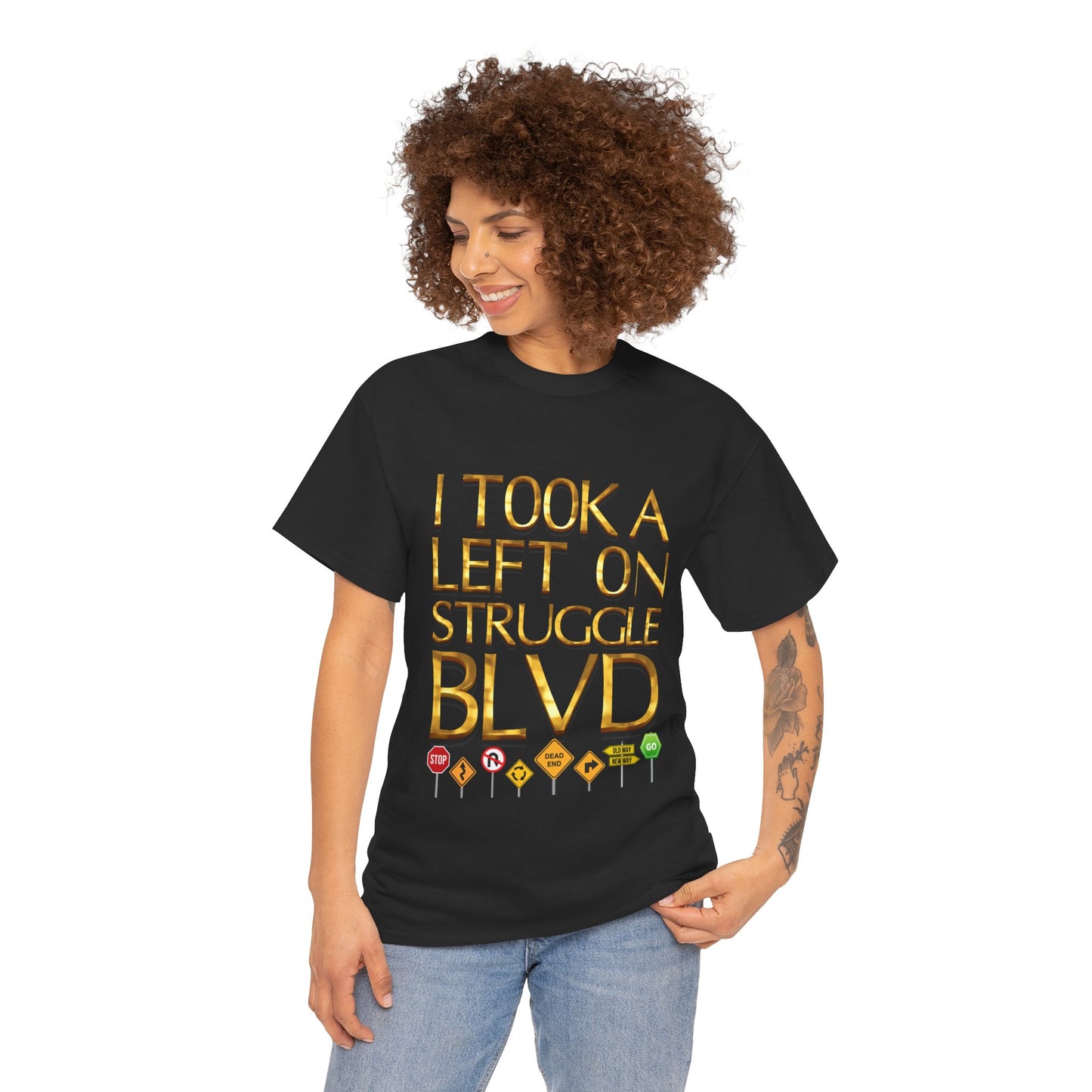 Humorous Unisex Heavy Cotton T-shirt - "I Took a Left on Struggle BLVD"