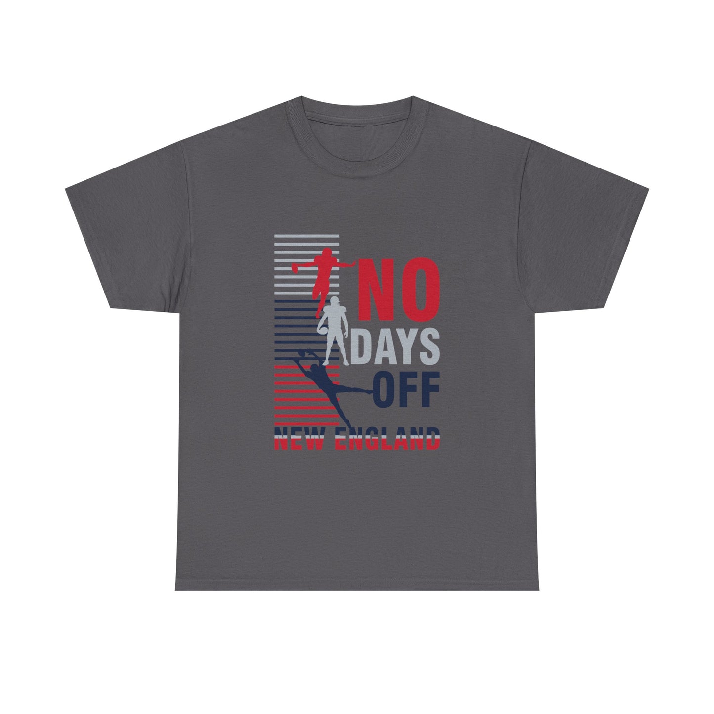 FaithStyles “No Days Off” Graphic Tee – New England Football Fan Shirt