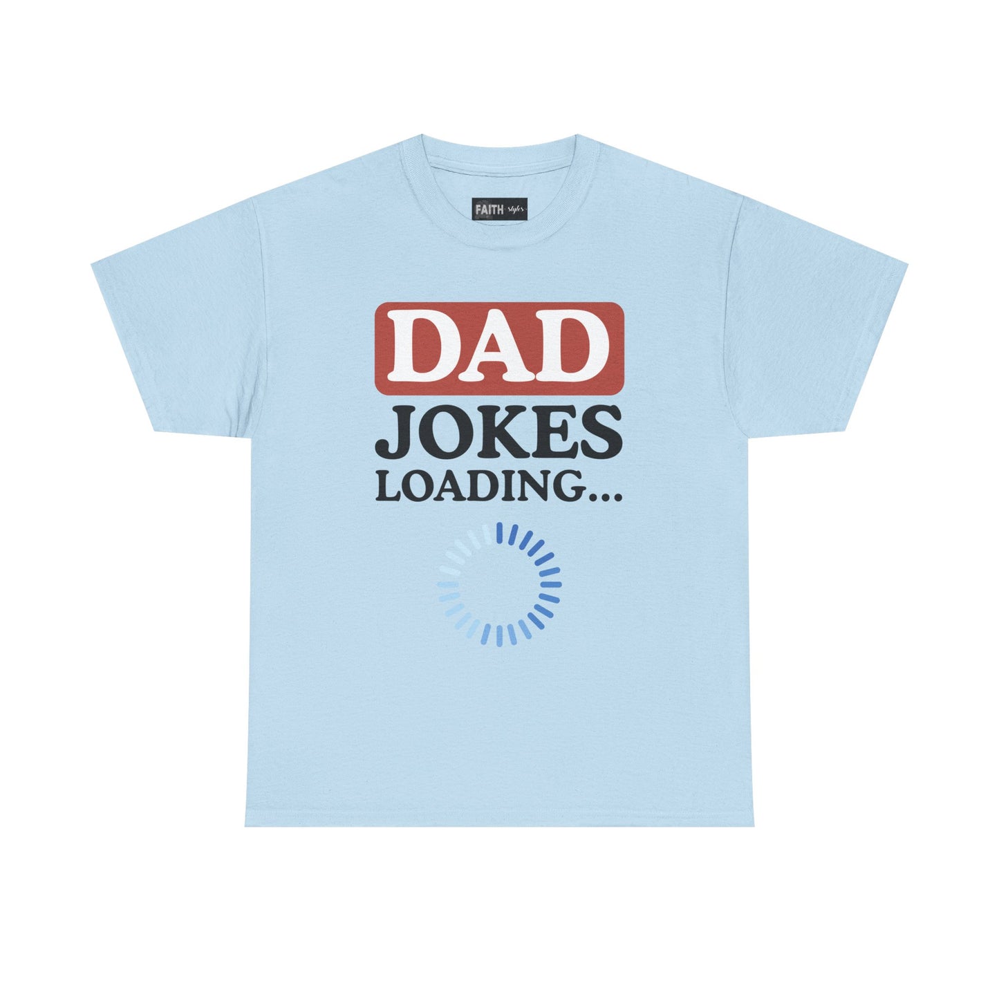 Dad Jokes Loading Unisex Heavy Cotton Tee, Funny Father's Day Gift, Humor T-Shirt, Dad Shirt, Gag Gift for Dads, Casual Everyday Wear