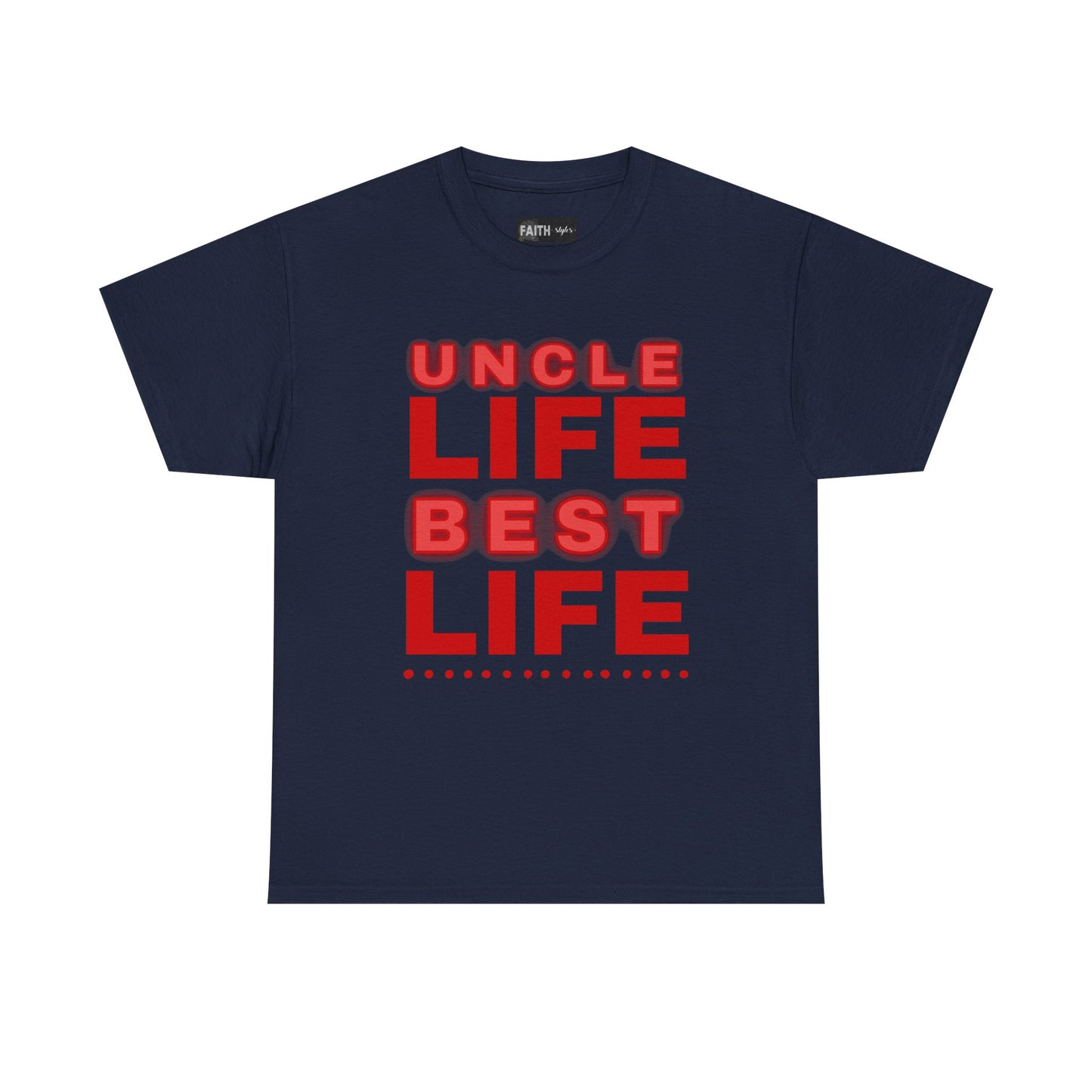 Uncle Life Best Life Tee | Funny Uncle T-Shirt, Gift for Uncle, Family Reunion Shirt, Birthday Gift, Casual Wear