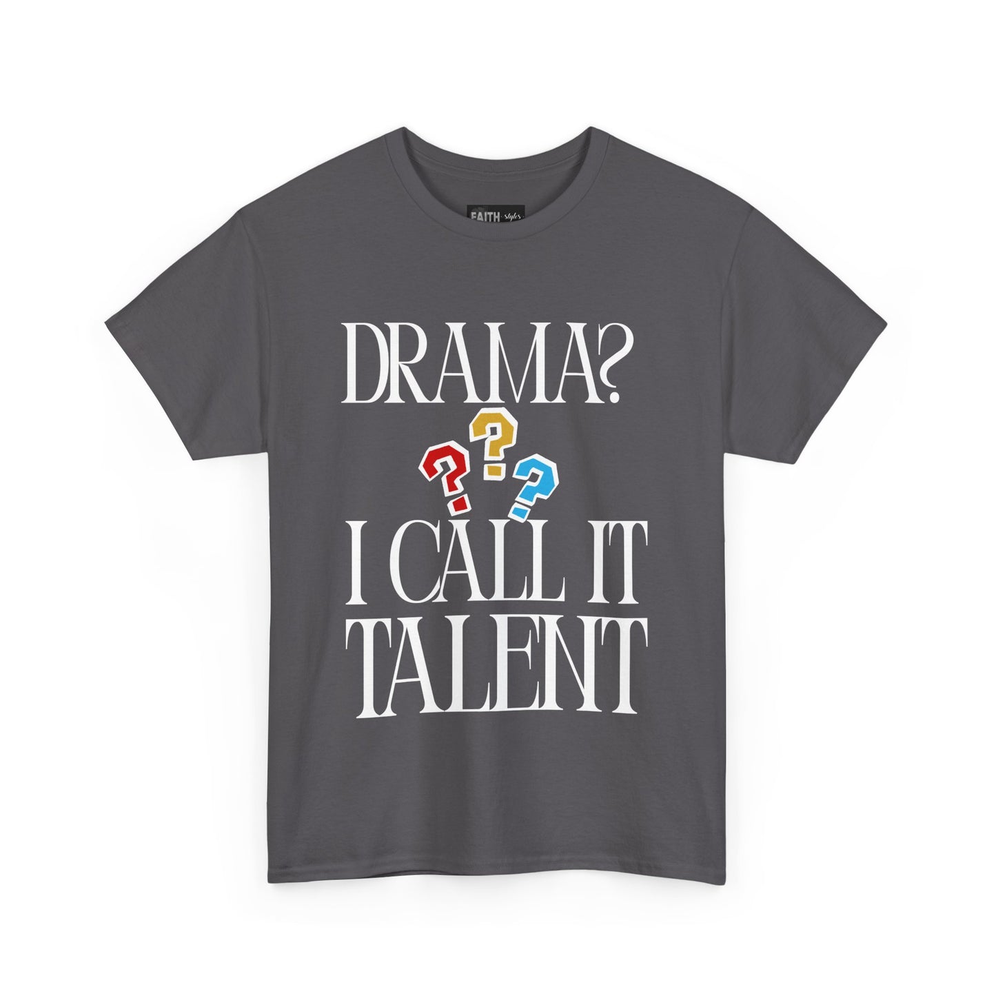 Drama Talent Unisex Heavy Cotton Tee, Funny Graphic Tee, Gift for Actors, Quirky Tee for Drama Lovers, Casual Wear, Gift for Friends